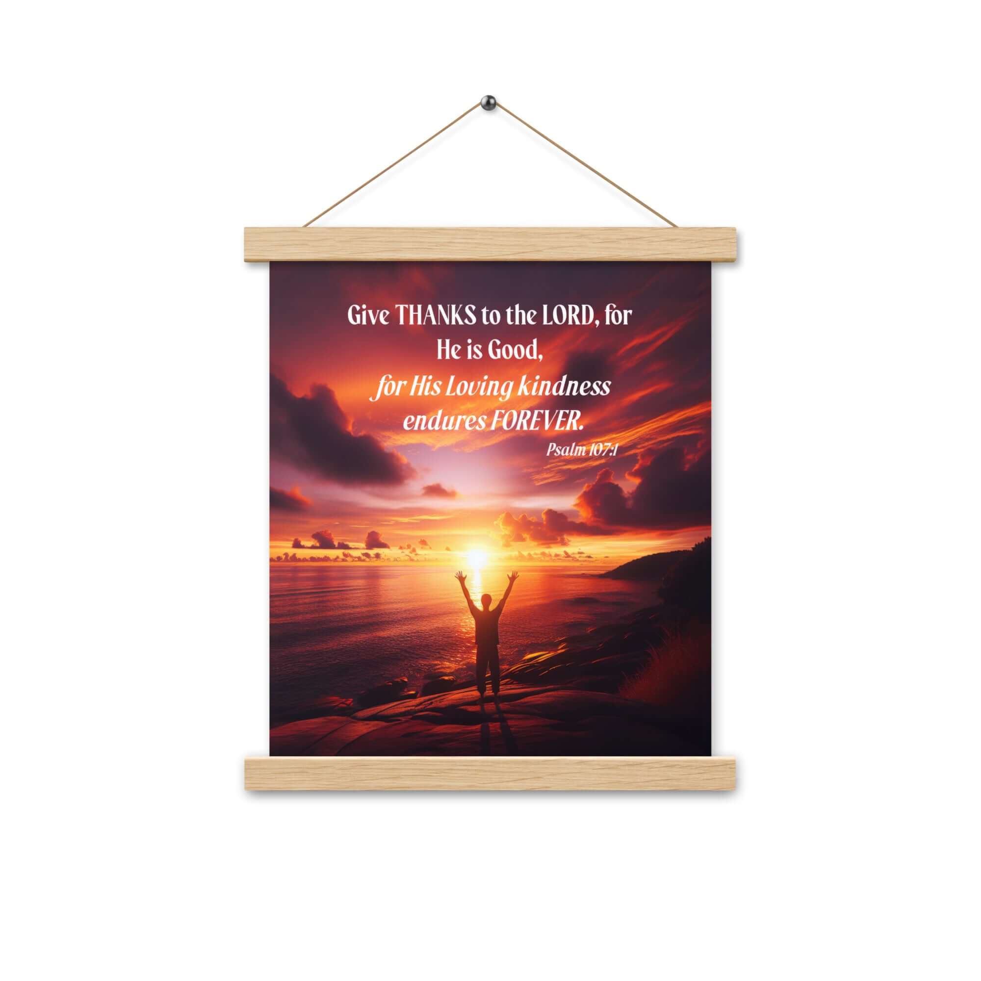 Psalm 107:1 Bible Verse, Give Thanks to the Lord Enhanced Matte Paper Poster With Hanger Wall Art