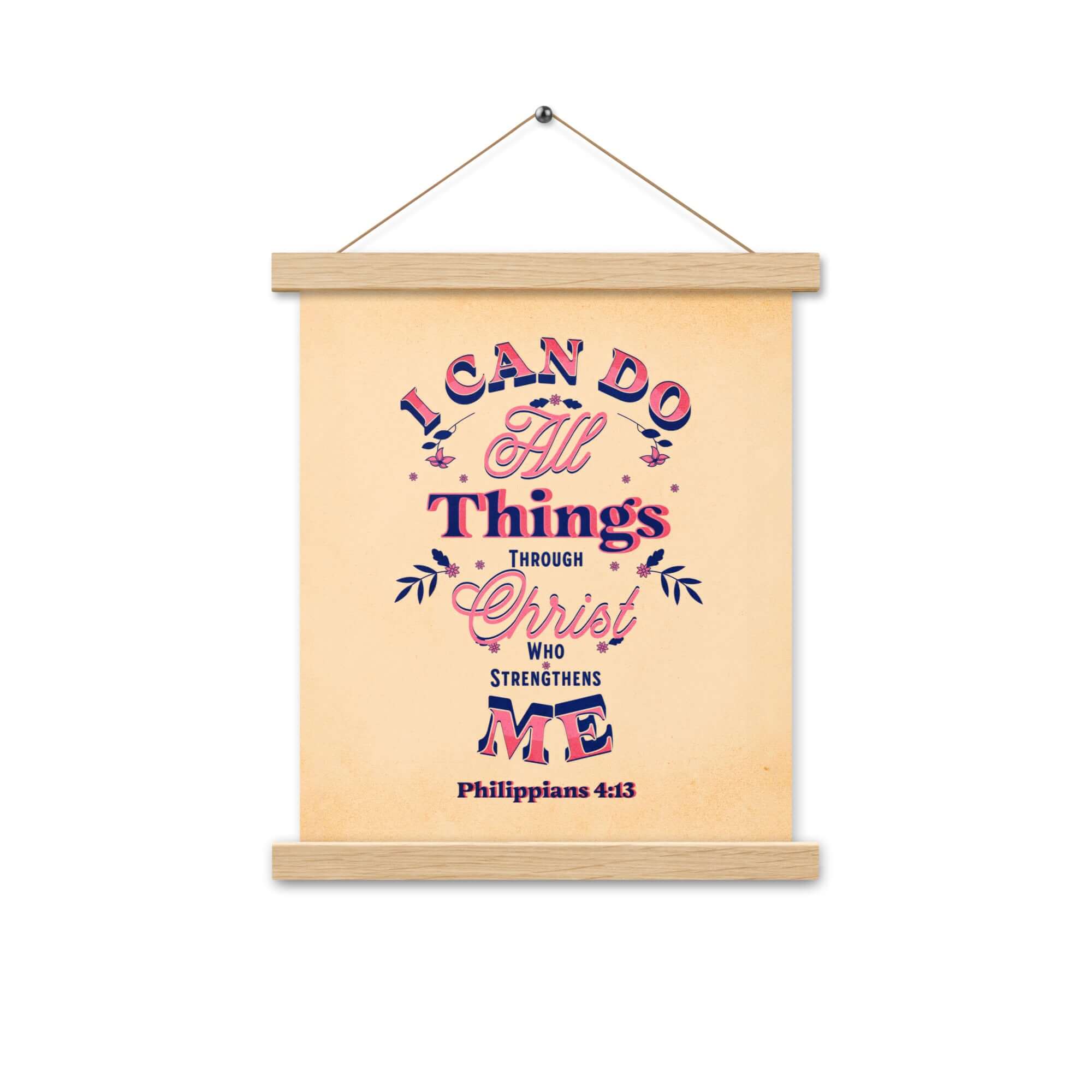 Philippians 4:13 Bible Verse, Christ Strengthens Me Enhanced Matte Paper Poster With Hanger Wall Art
