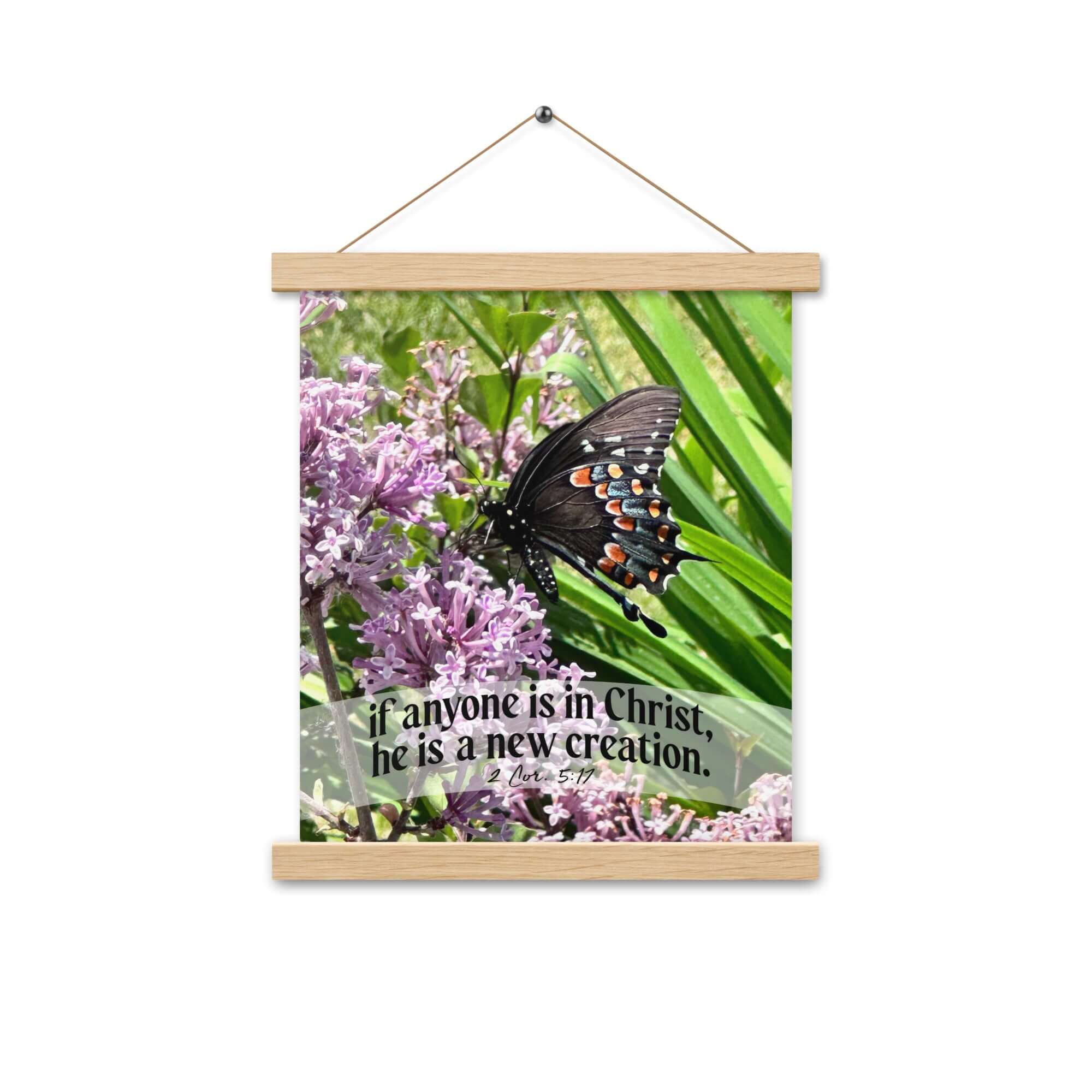 2 Corinthians 5:17 Bible Verse, Butterfly Enhanced Matte Paper Poster With Hanger Wall Art