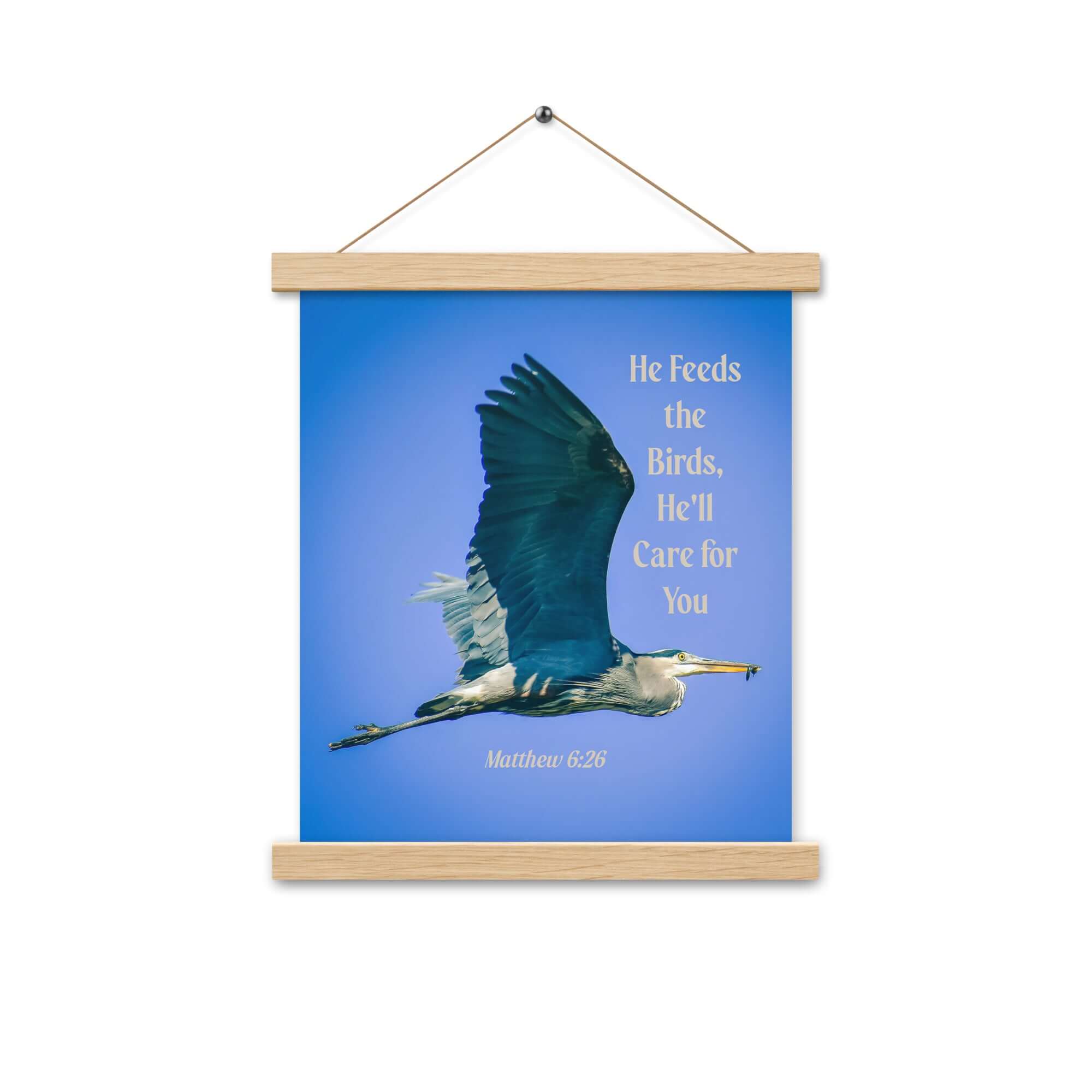 Matthew 6:26 Graceful Heron, He'll Care for You Enhanced Matte Paper Poster With Hanger Wall Art