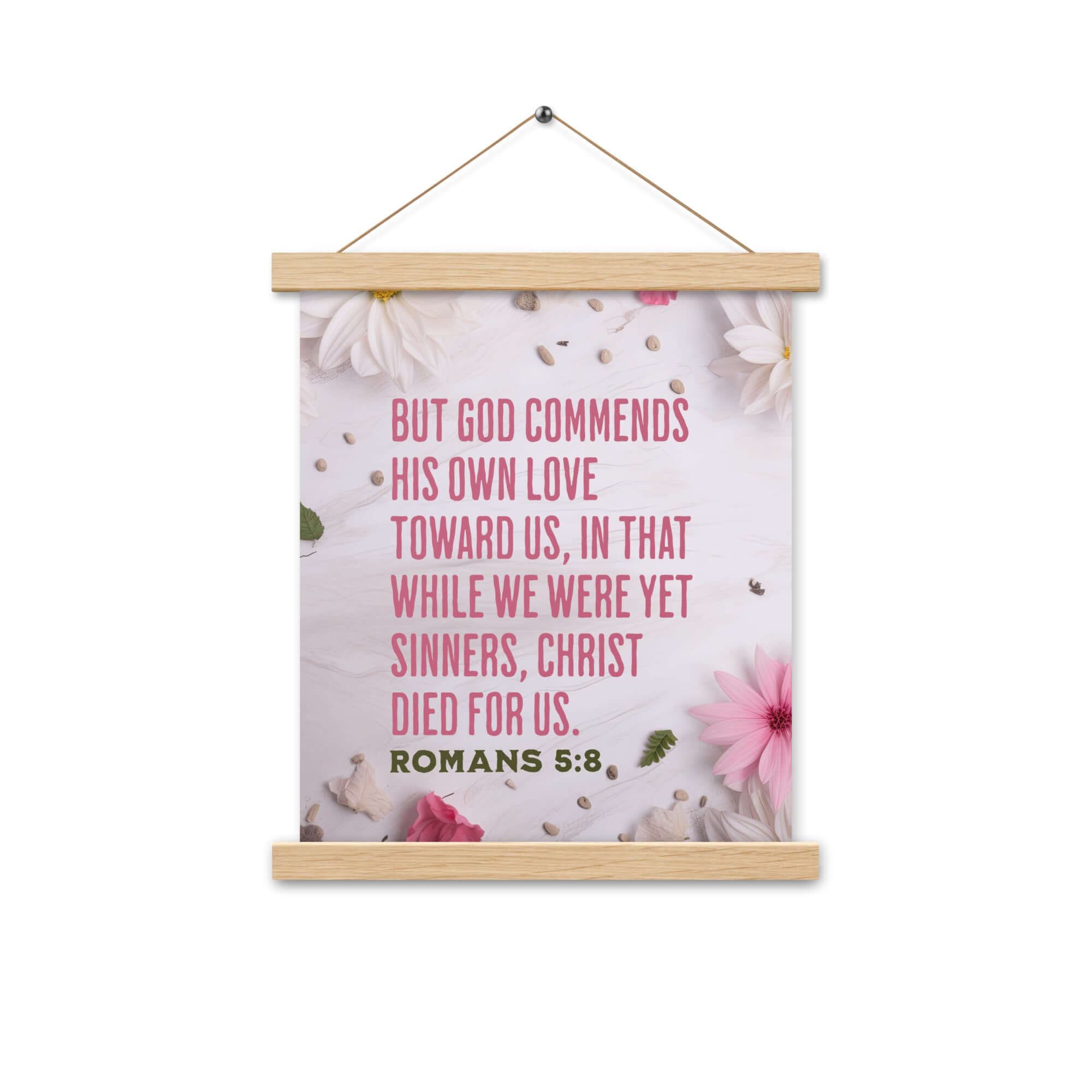 Romans 5:8 Bible Verse, Christ Died for Us Enhanced Matte Paper Poster With Hanger Wall Art