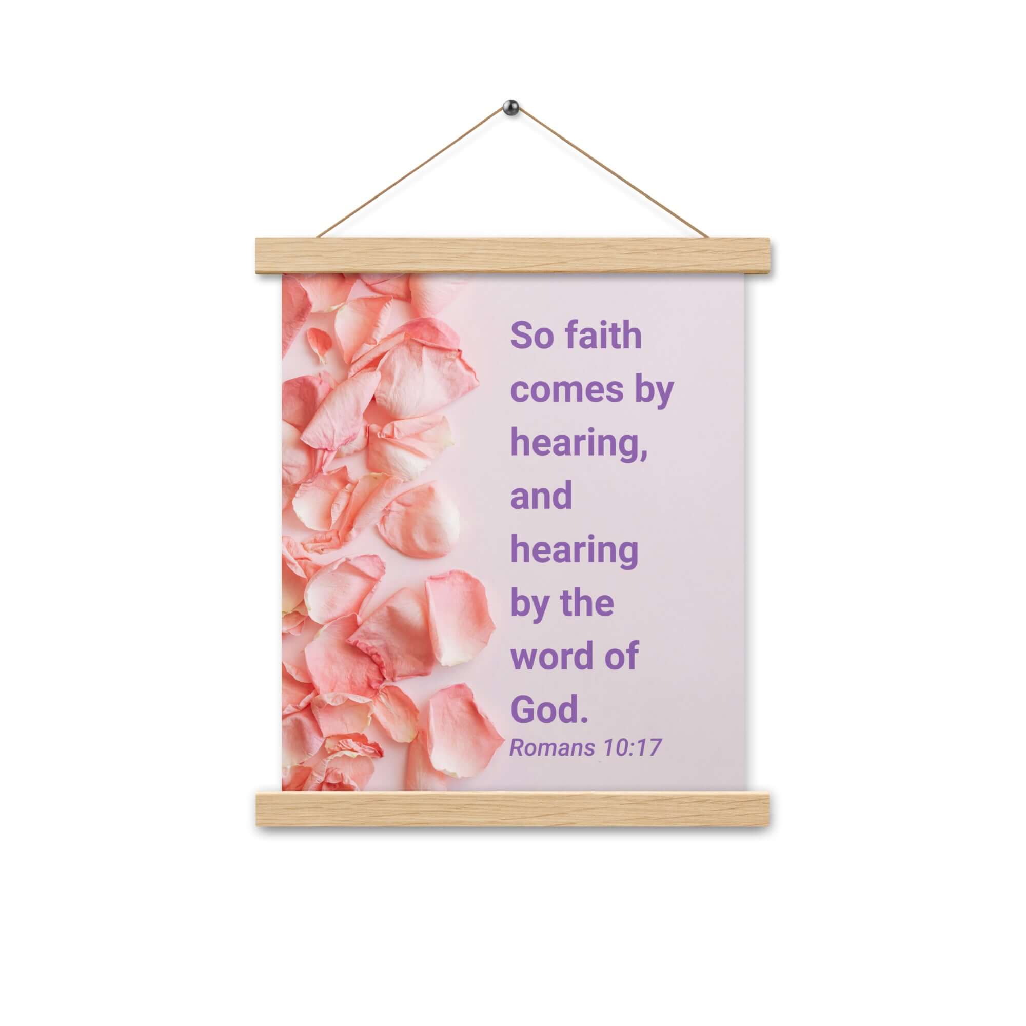 Romans 10:17 Bible Verse, faith comes by Enhanced Matte Paper Poster With Hanger Wall Art
