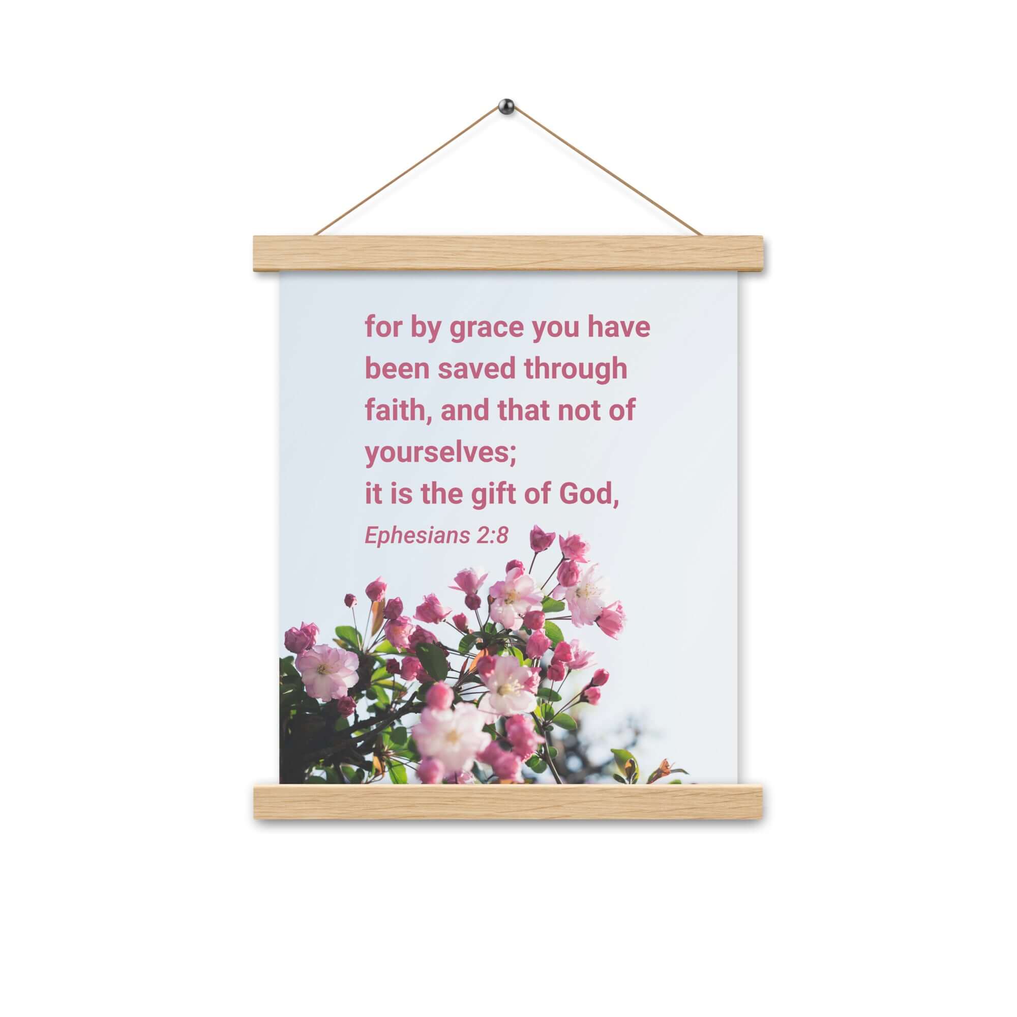 Ephesians 2:8 Bible Verse, saved through faith Enhanced Matte Paper Poster With Hanger Wall Art