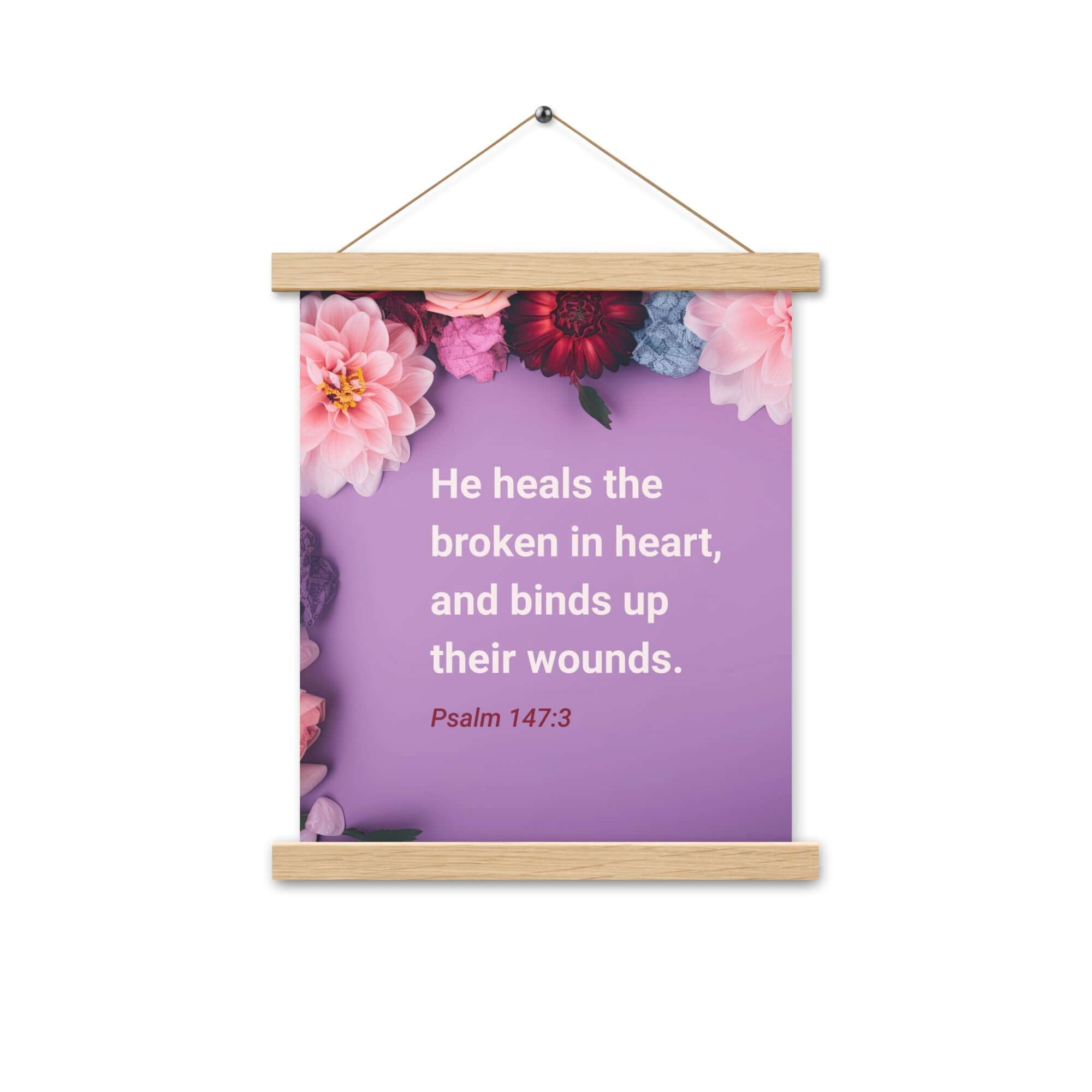 Psalm 147:3 Bible Verse, He heals the broken Enhanced Matte Paper Poster With Hanger Wall Art