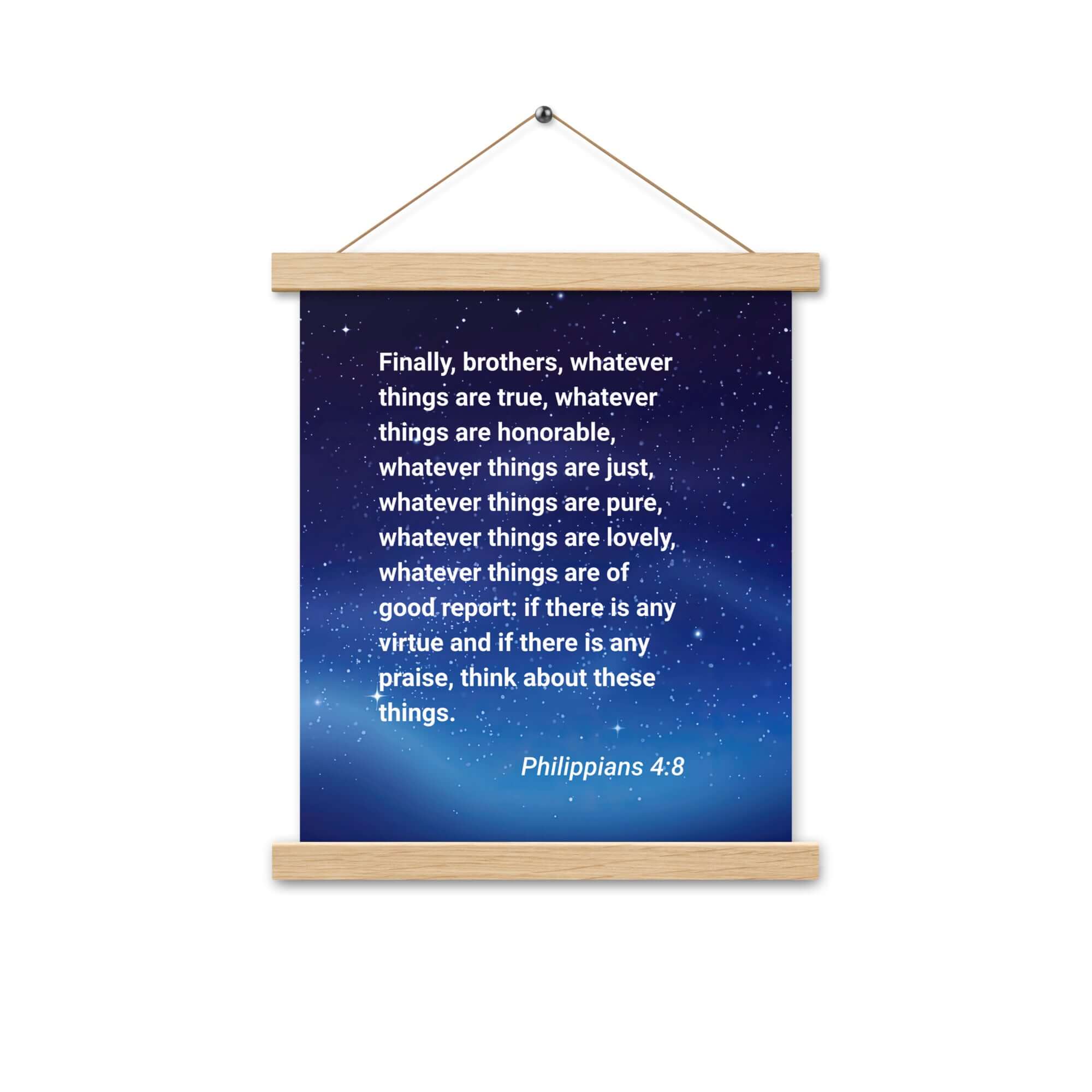 Philippians 4:8 Bible Verse, Think these things Enhanced Matte Paper Poster With Hanger Wall Art