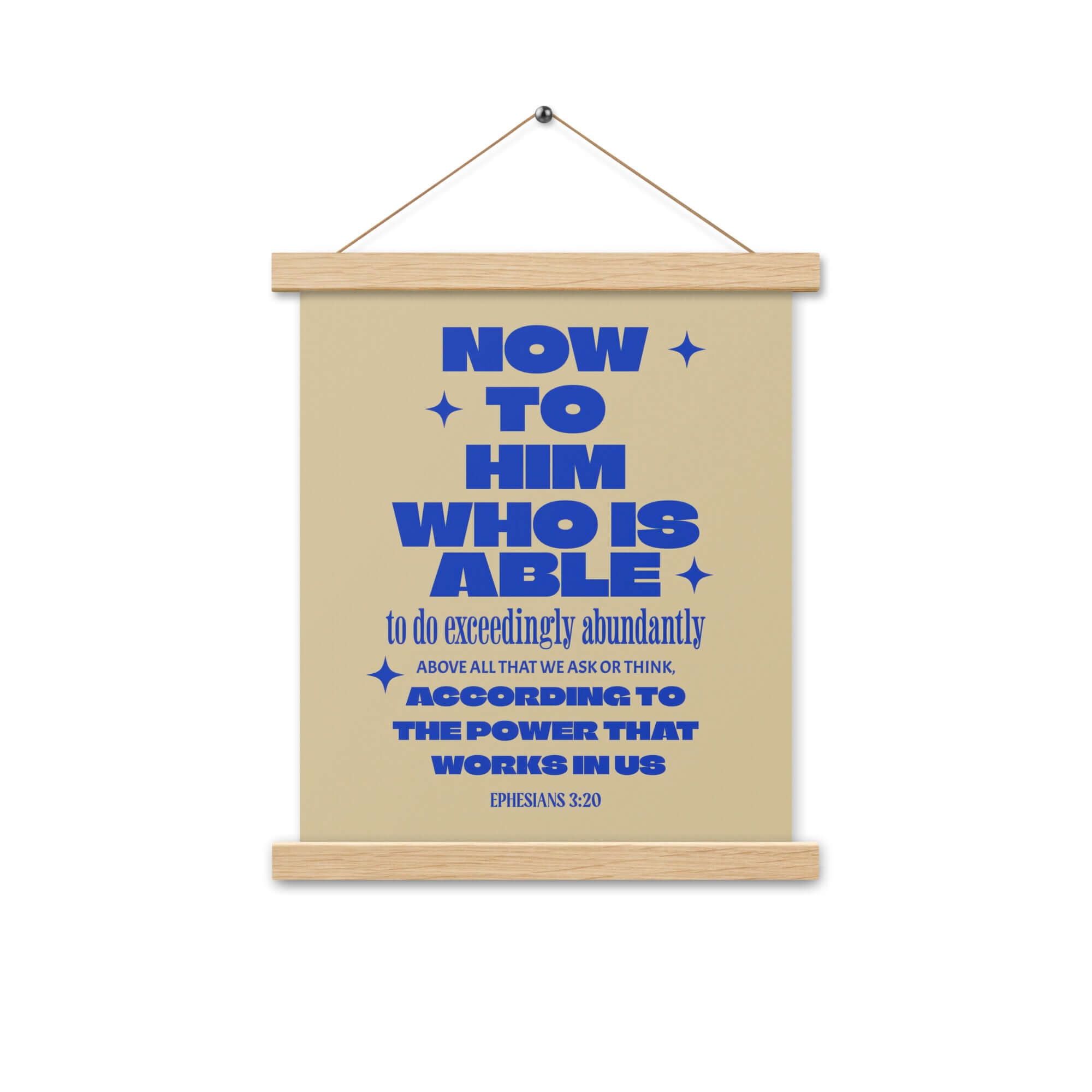 Ephesians 3:20 Bible Verse, power in us Enhanced Matte Paper Poster With Hanger Wall Art