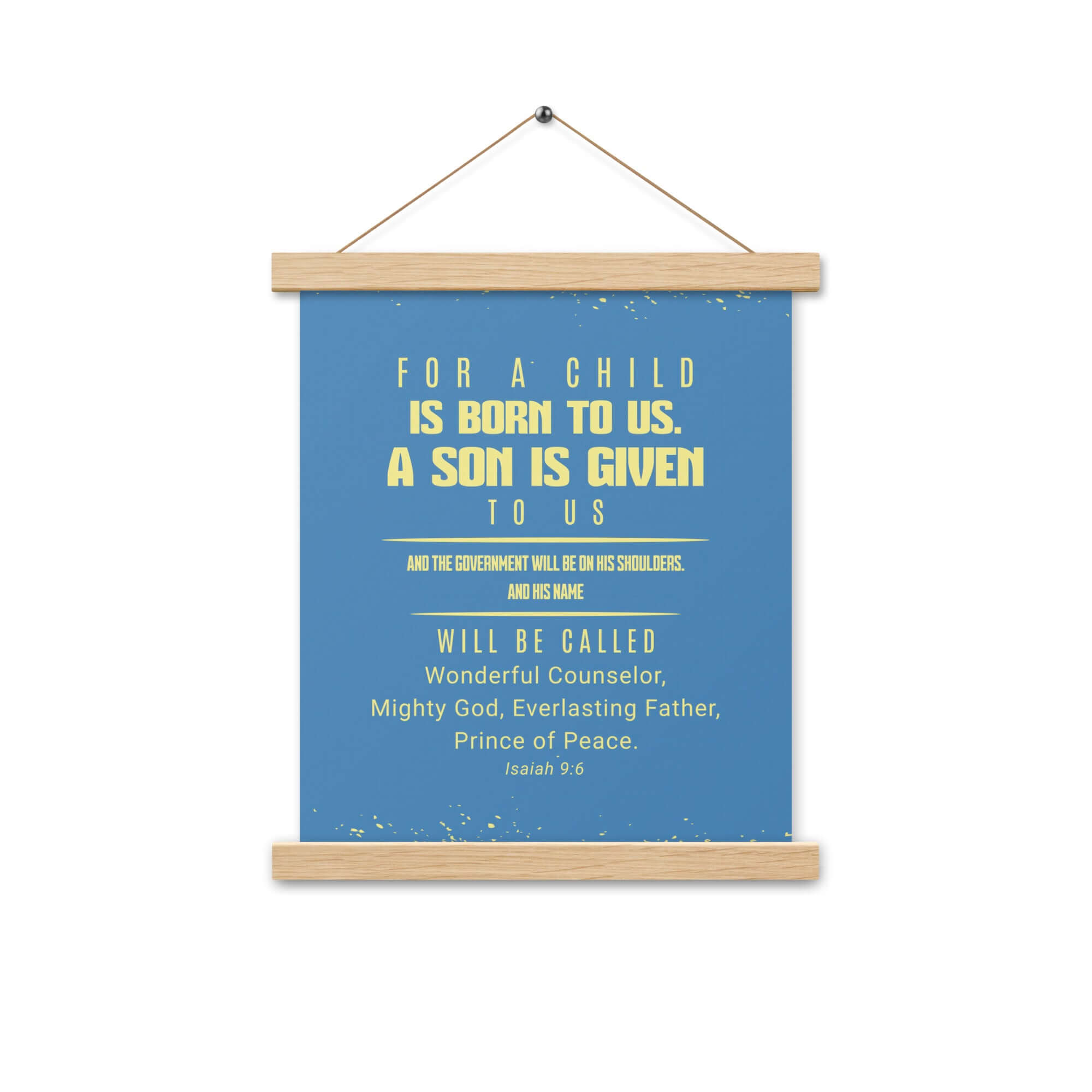 Isaiah 9:6 Bible Verse, Mighty God Enhanced Matte Paper Poster With Hanger Wall Art