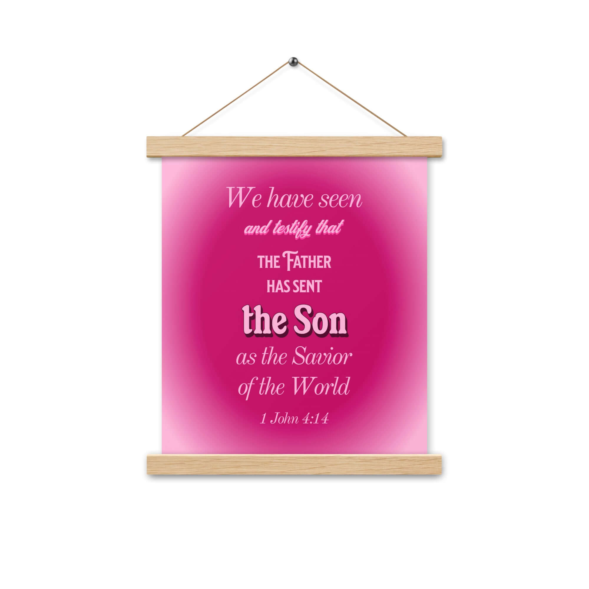 1 John 4:14 Bible Verse, that the Father Enhanced Matte Paper Poster With Hanger Wall Art
