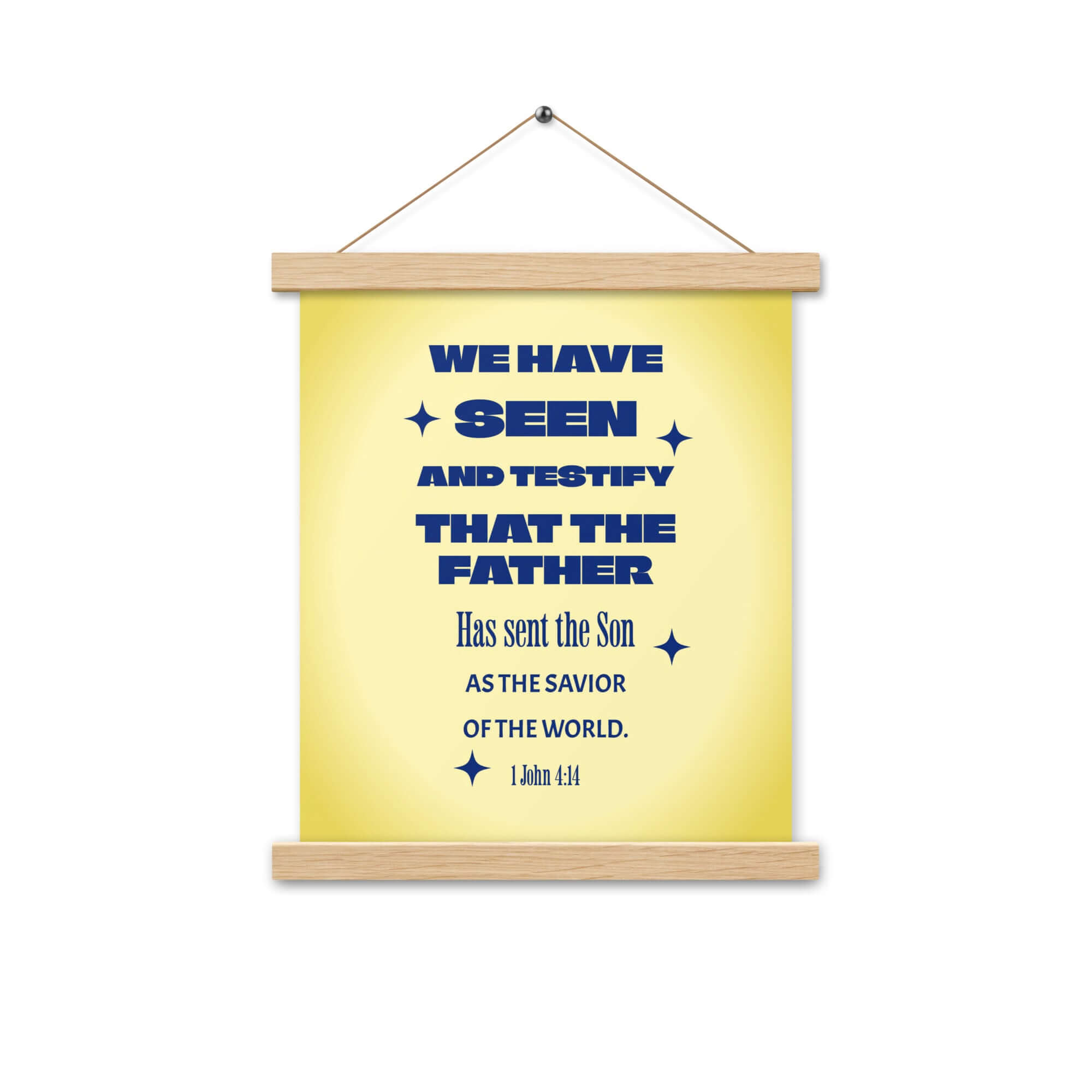 1 John 4:14 Bible Verse, Savior of the world Enhanced Matte Paper Poster With Hanger Wall Art