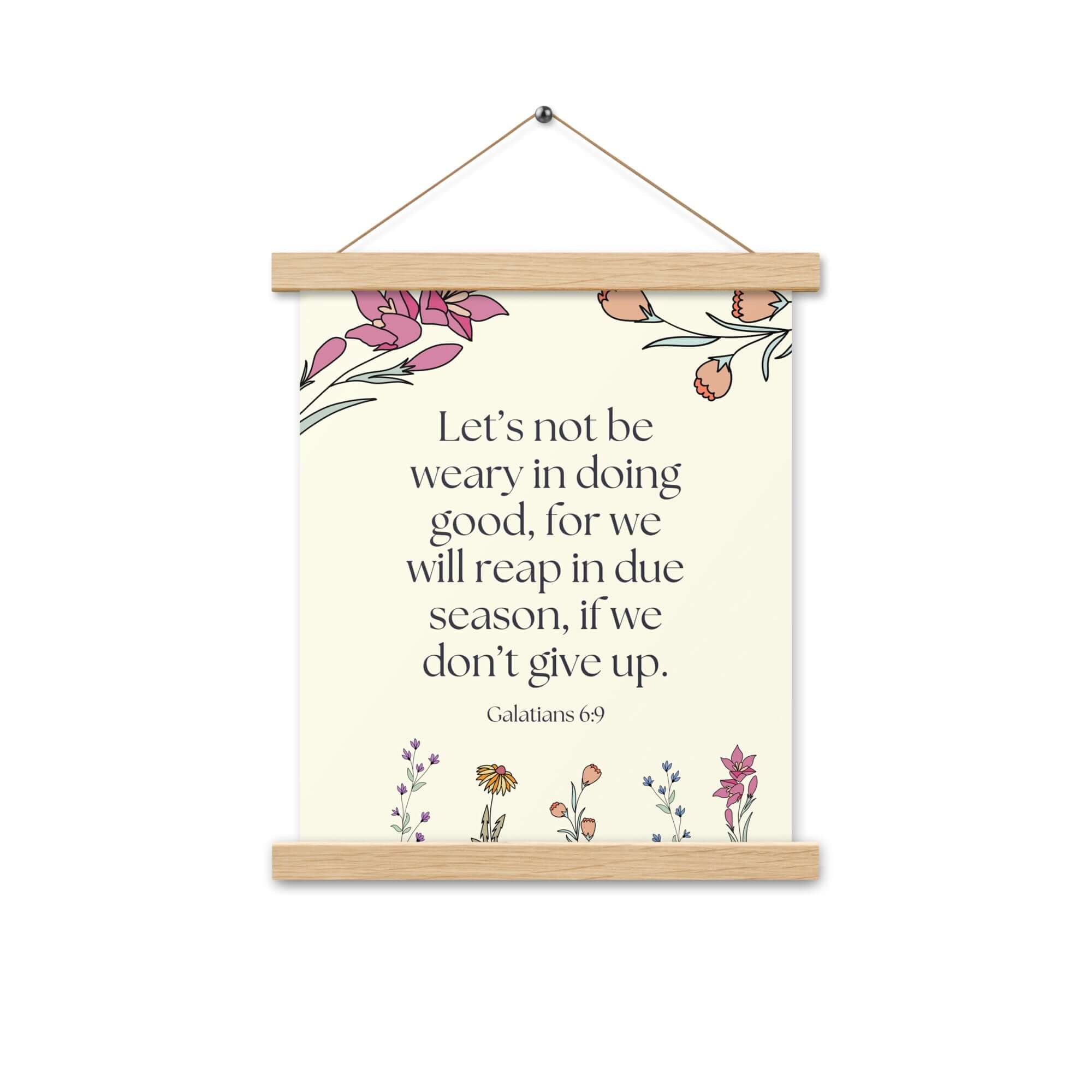 Galatians 6:9 Bible Verse, in doing good Enhanced Matte Paper Poster With Hanger Wall Art