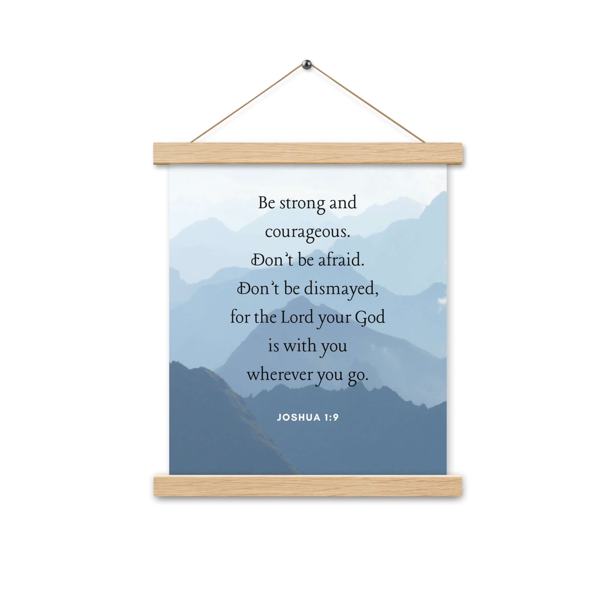 Joshua 1:9 Bible Verse, Courageous Enhanced Matte Paper Poster With Hanger Wall Art