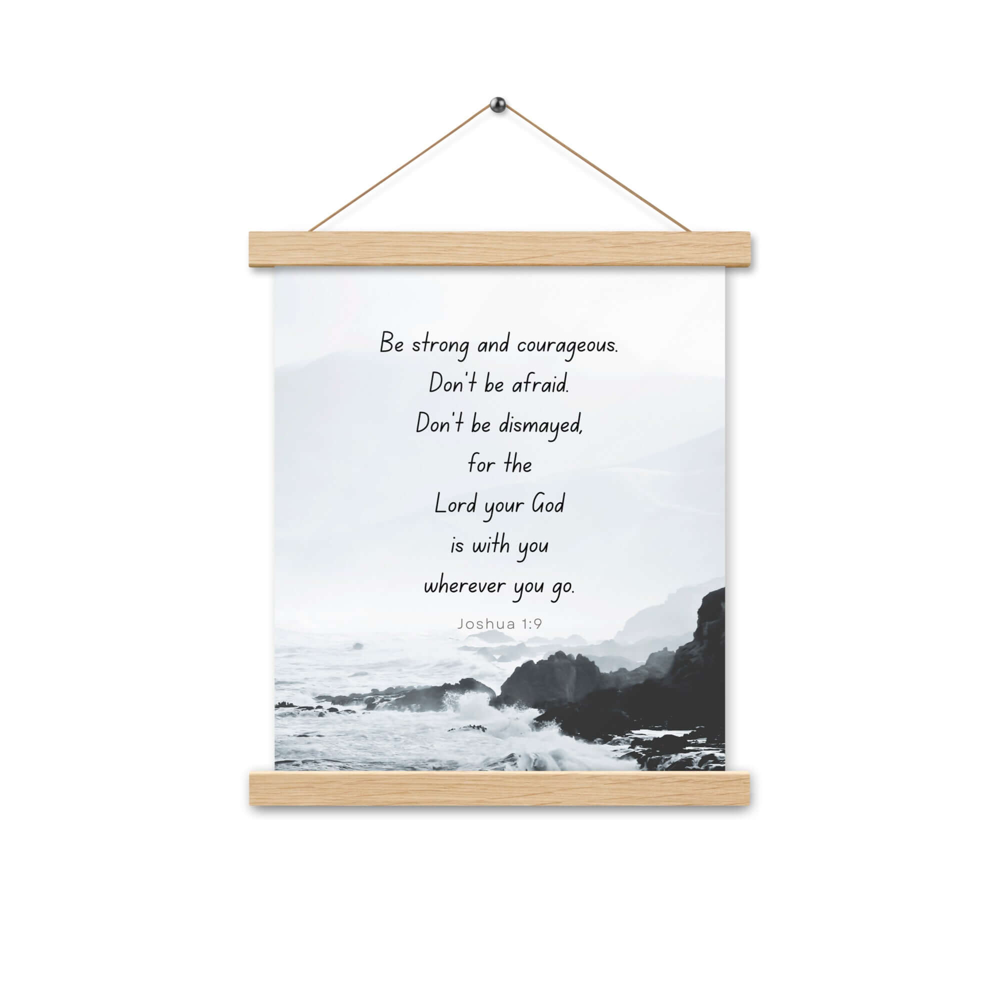 Joshua 1:9 Bible Verse, Do not be afraid Enhanced Matte Paper Poster With Hanger Wall Art