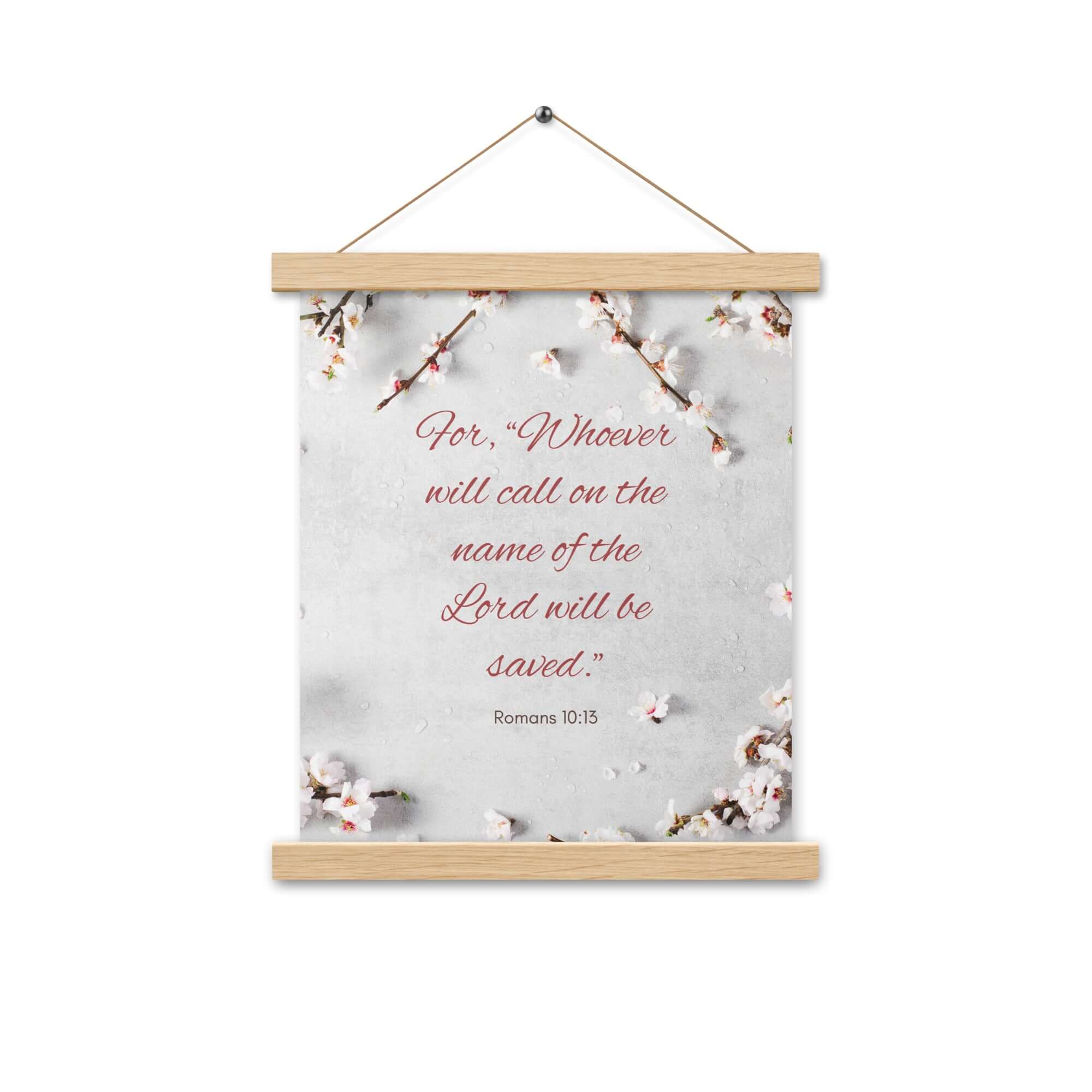 Romans 10:13 Bible Verse, the Lord Enhanced Matte Paper Poster With Hanger Wall Art