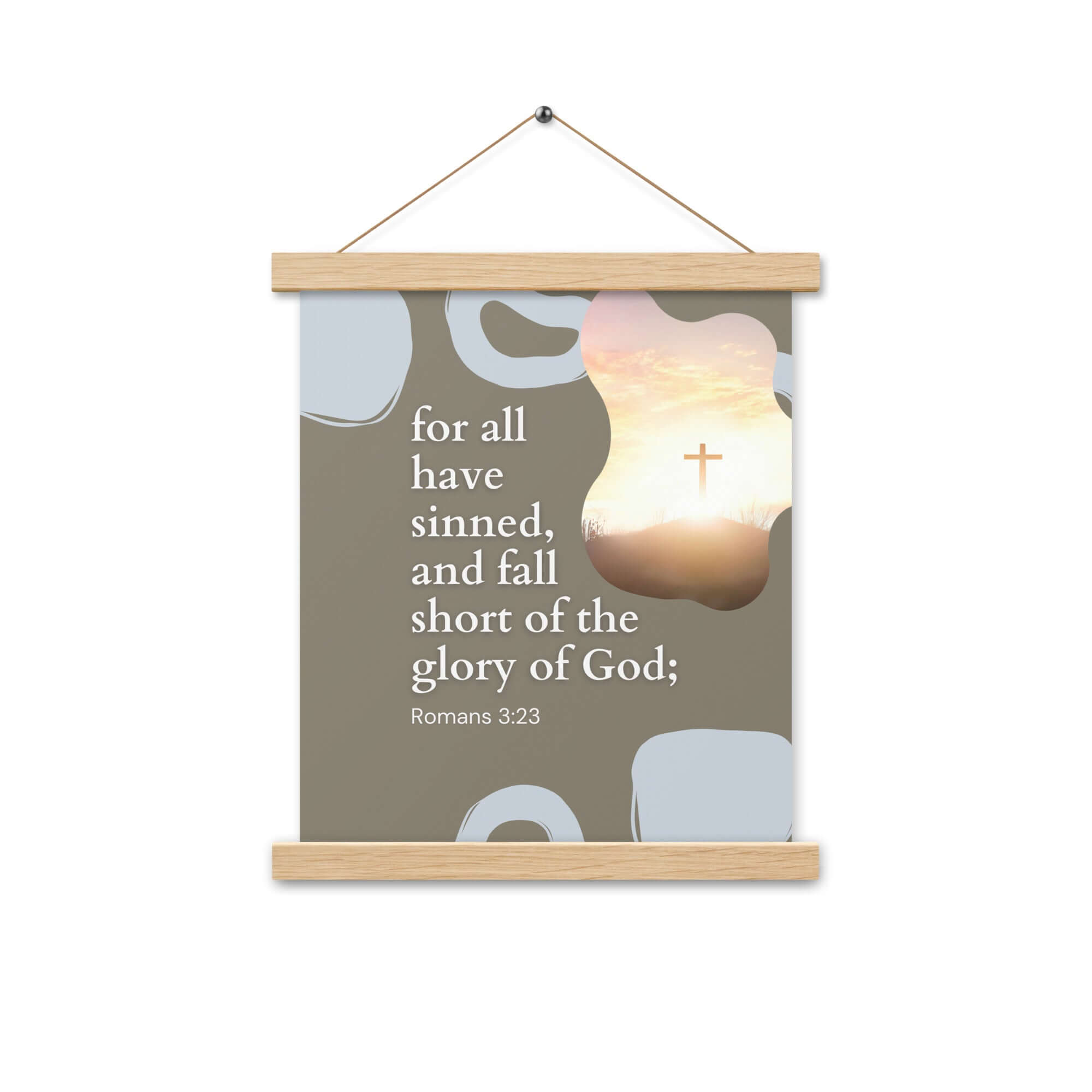 Romans 3:23 Bible Verse, the glory Enhanced Matte Paper Poster With Hanger Wall Art