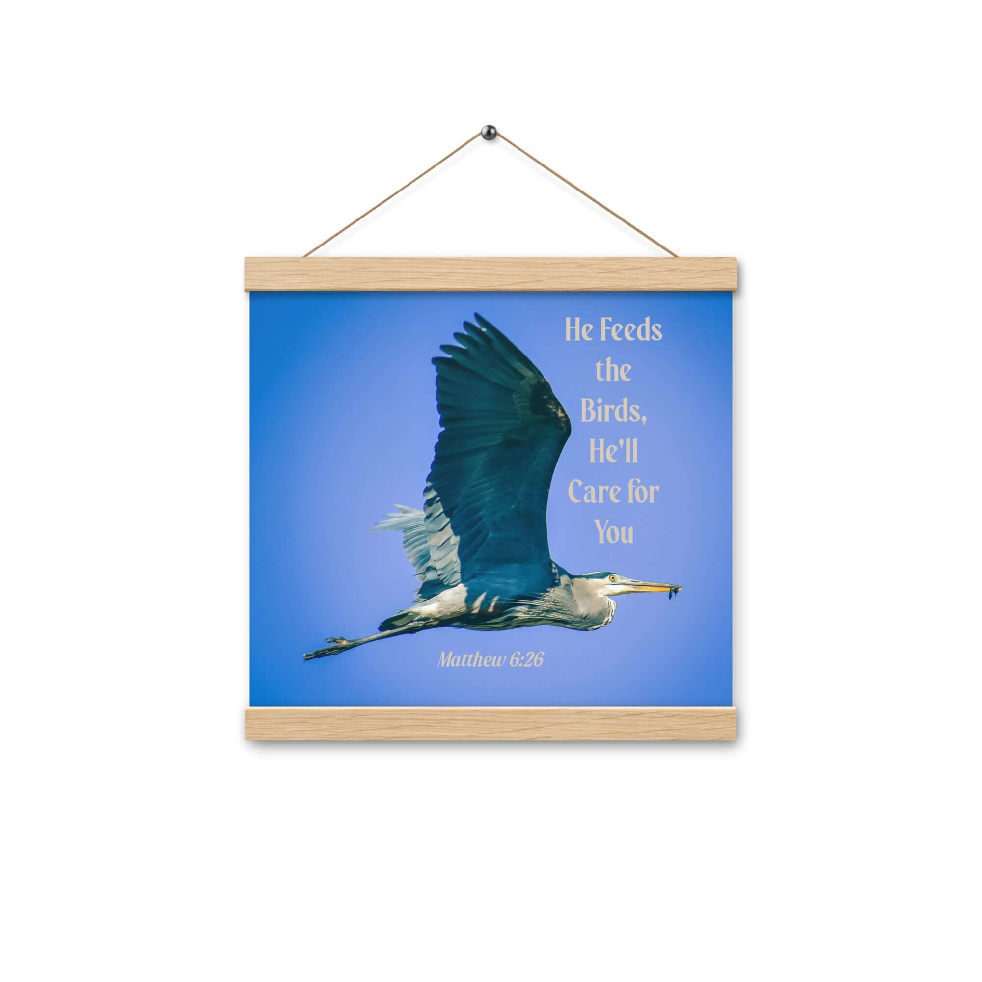 Matthew 6:26 Graceful Heron, He'll Care for You Enhanced Matte Paper Poster With Hanger Wall Art Oak 12″×12″