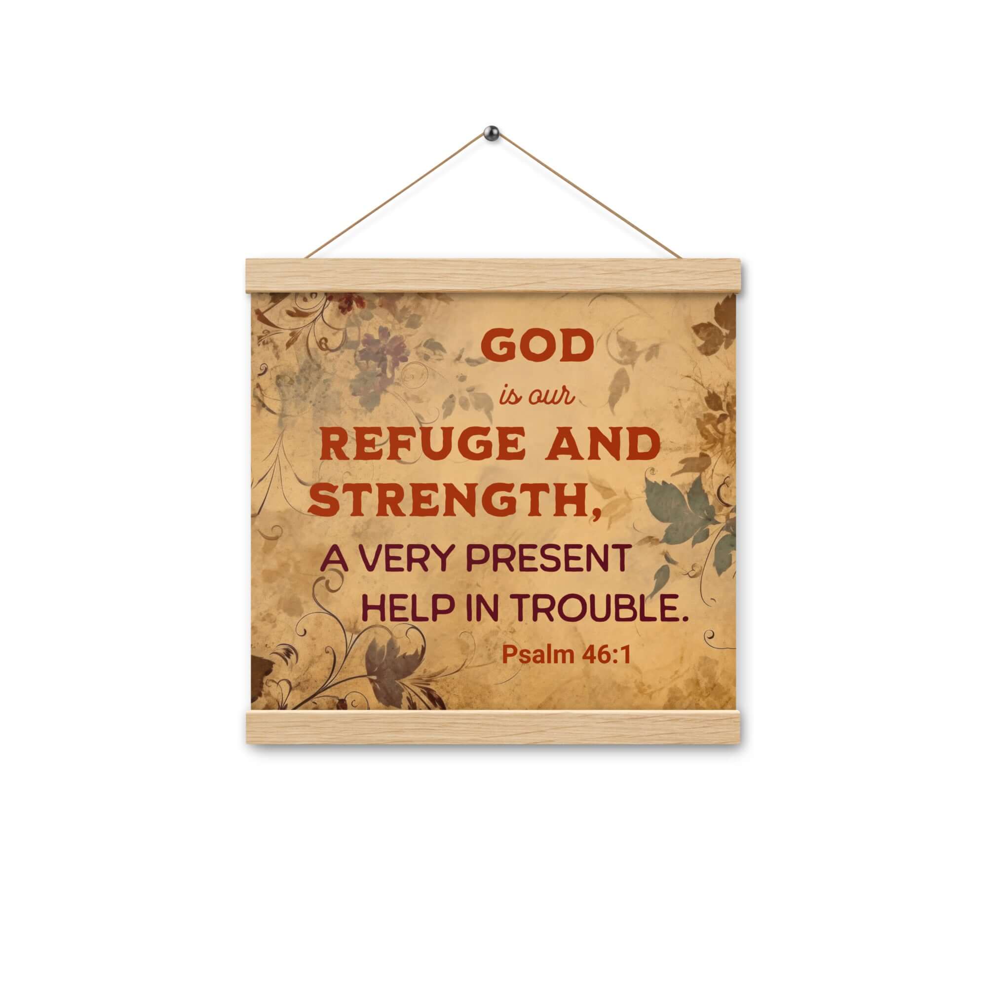 Psalm 46:1 Bible Verse, God is Our Refuge Enhanced Matte Paper Poster With Hanger Wall Art Oak 12″×12″