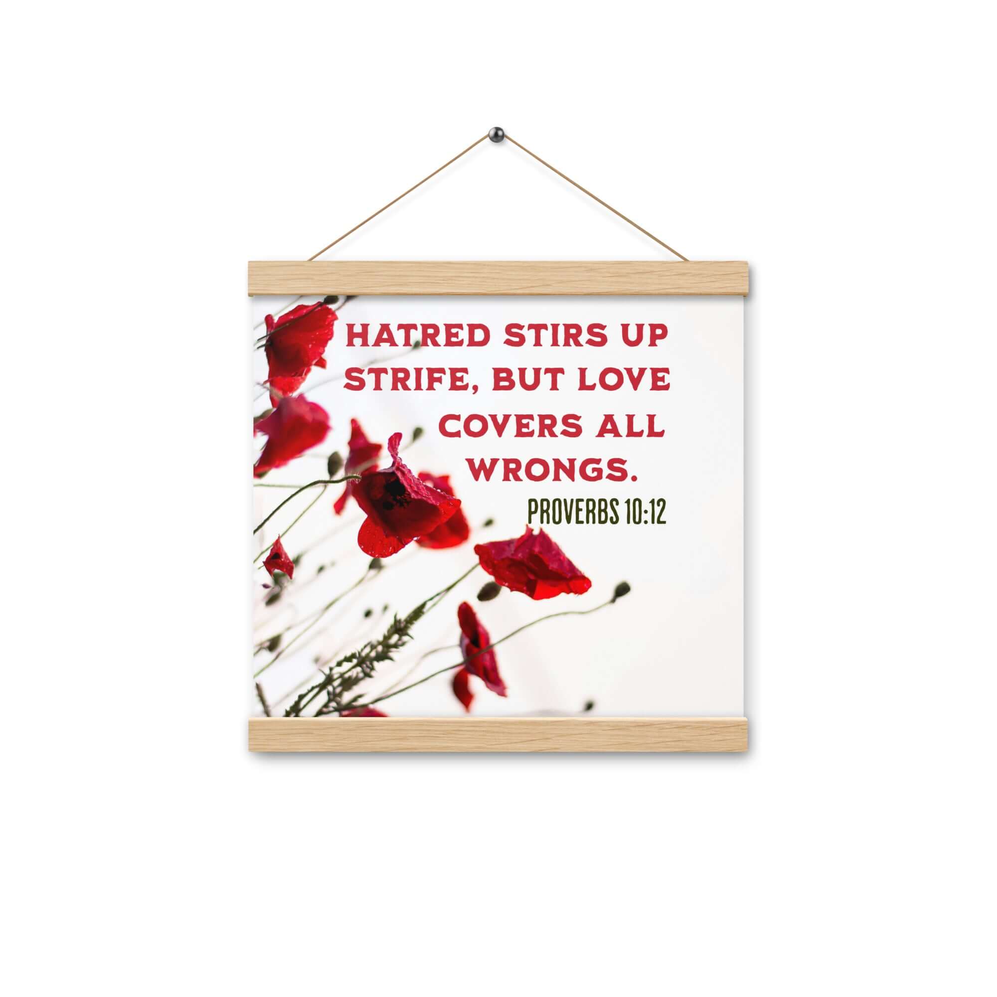 Proverbs 10:12 Bible Verse, Love Covers All Enhanced Matte Paper Poster With Hanger Wall Art Oak 12″×12″