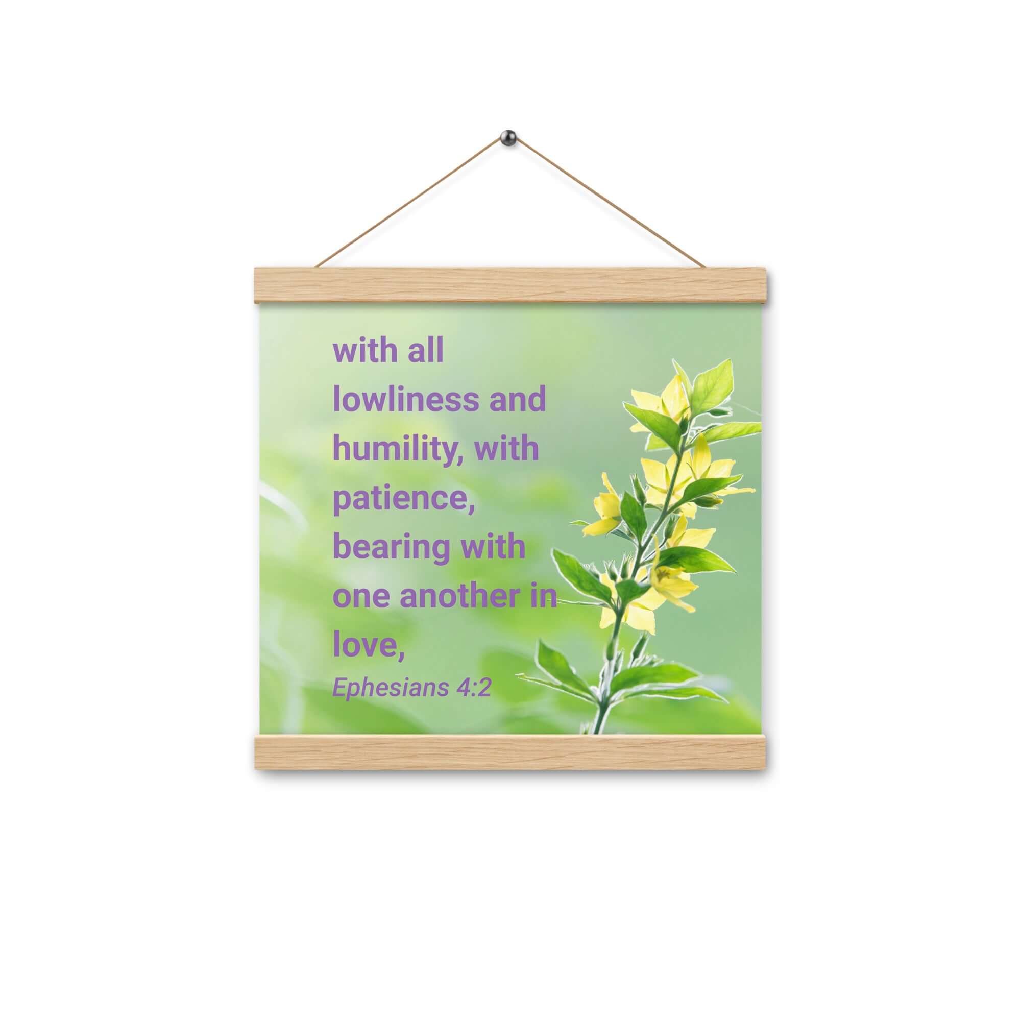 Ephesians 4:2 Bible Verse, one another in love Enhanced Matte Paper Poster With Hanger Wall Art Oak 12″×12″