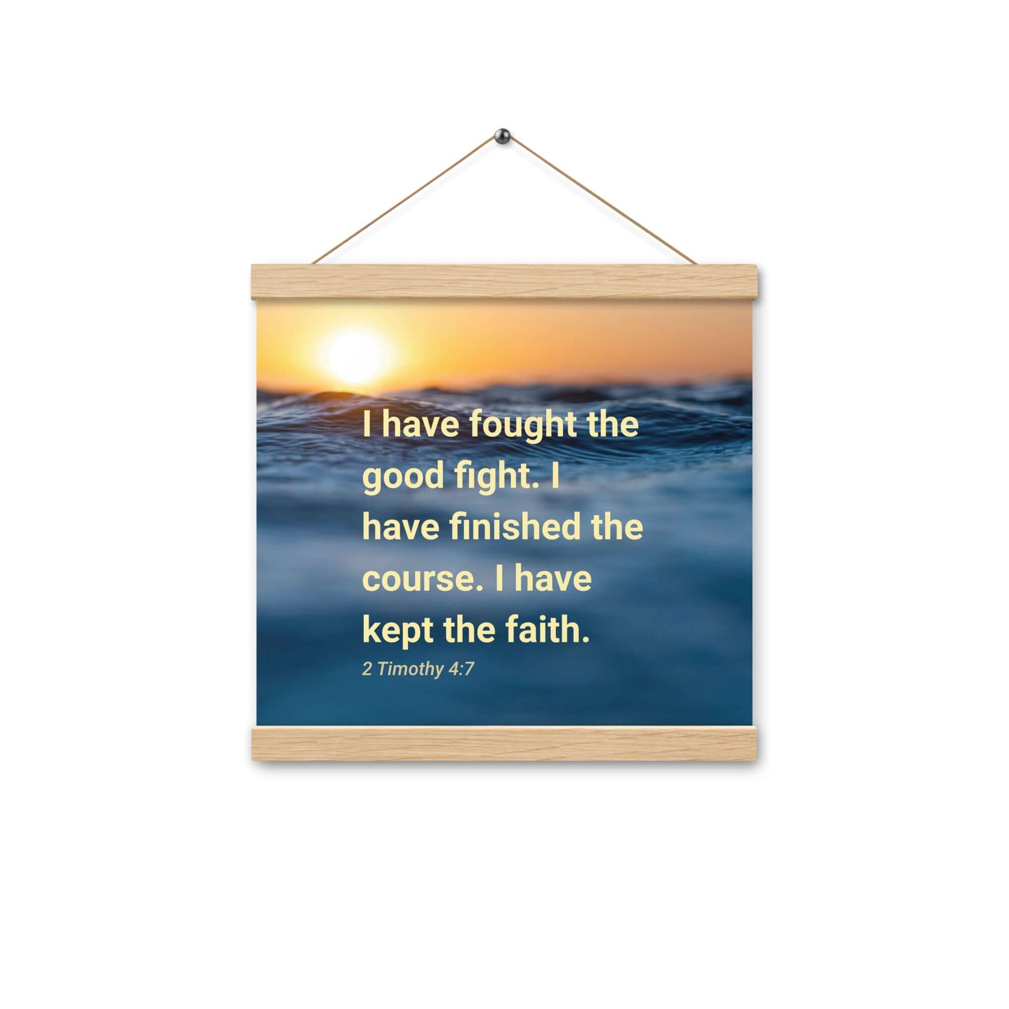 2 Timothy 4:7 Bible Verse, kept the faith Enhanced Matte Paper Poster With Hanger Wall Art Oak 12″×12″