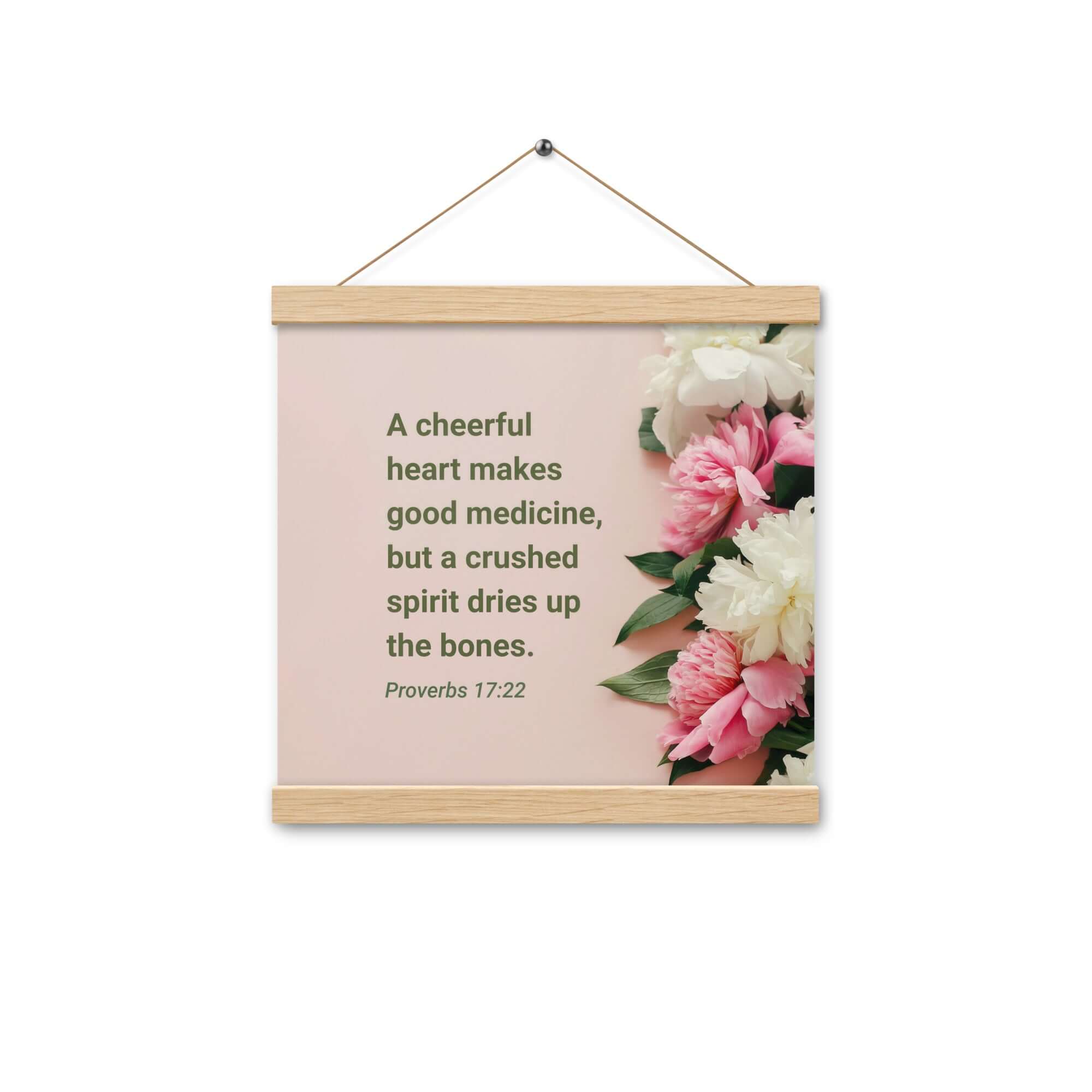 Proverbs 17:22 Bible Verse, good medicine Enhanced Matte Paper Poster With Hanger Wall Art Oak 12″×12″