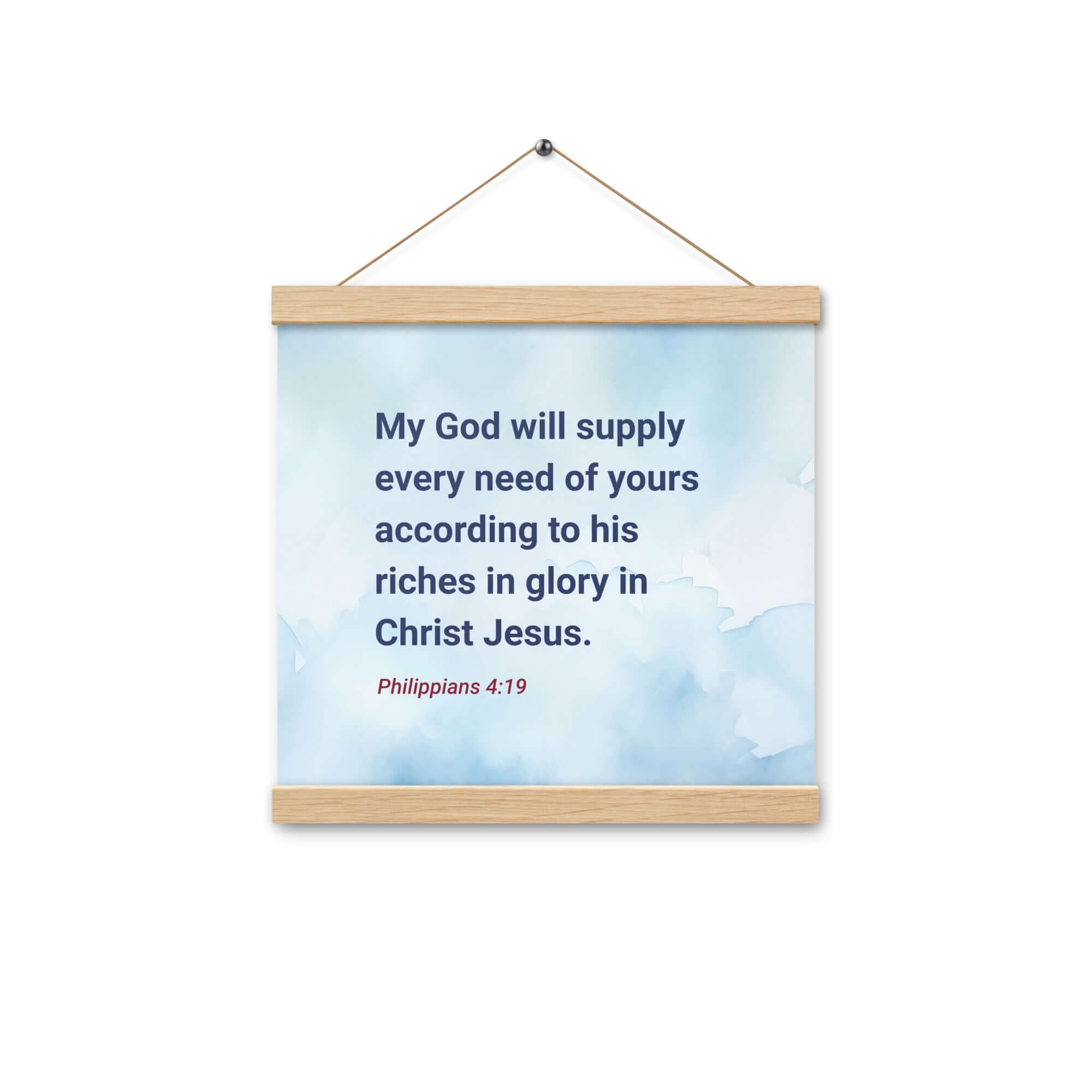 Philippians 4:19 Bible Verse, God will supply Enhanced Matte Paper Poster With Hanger Wall Art Oak 12″×12″