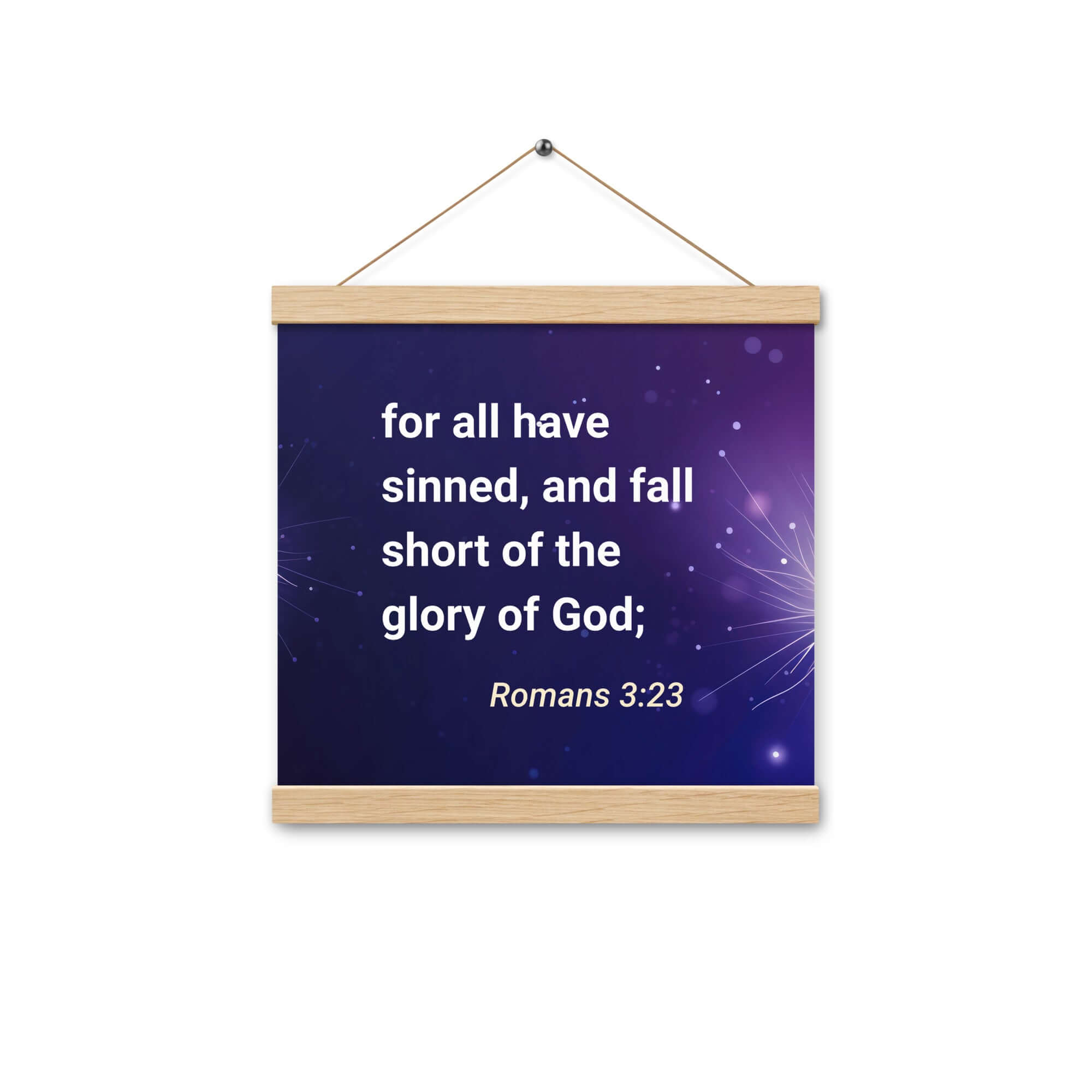 Romans 3:23 Bible Verse, all have sinned Enhanced Matte Paper Poster With Hanger Wall Art Oak 12″×12″