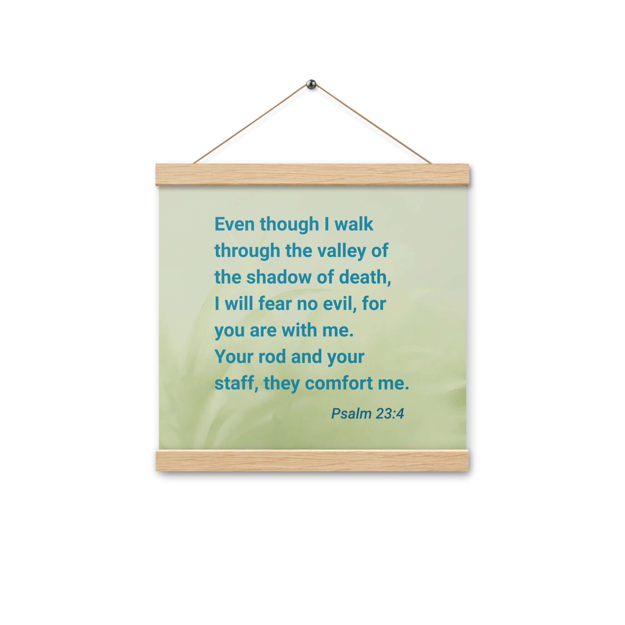 Psalm 23:4 Bible Verse, fear no evil Enhanced Matte Paper Poster With Hanger Wall Art Oak 12″×12″