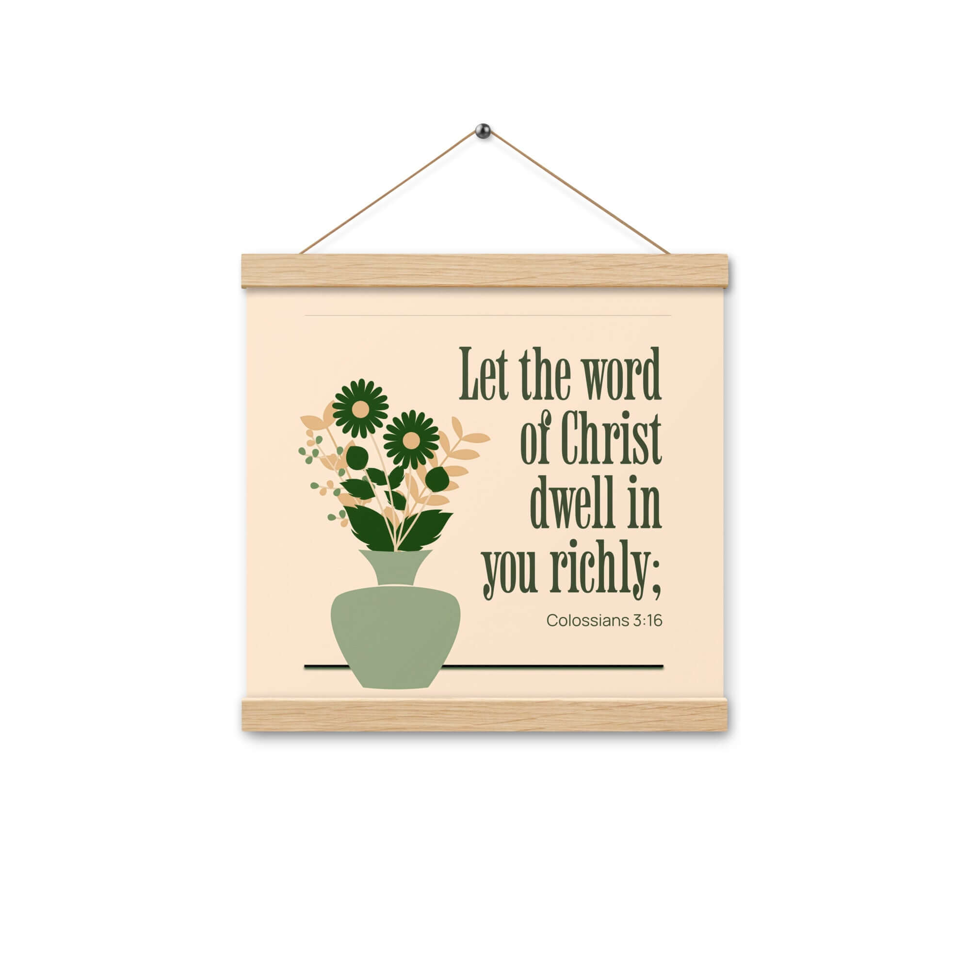 Colossians 3:16 Bible Verse, word of Christ Enhanced Matte Paper Poster With Hanger Wall Art Oak 12″×12″