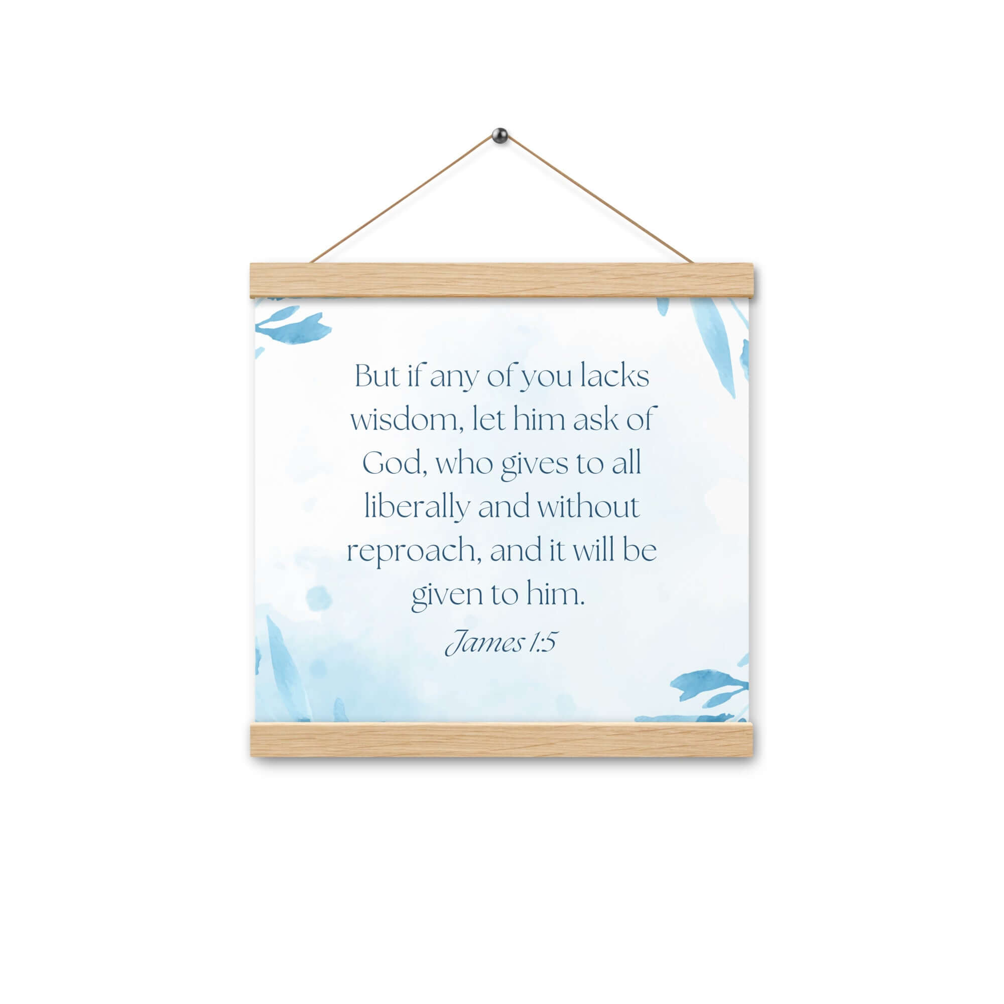 James 1:5 Bible Verse, lacks wisdom Enhanced Matte Paper Poster With Hanger Wall Art Oak 12″×12″