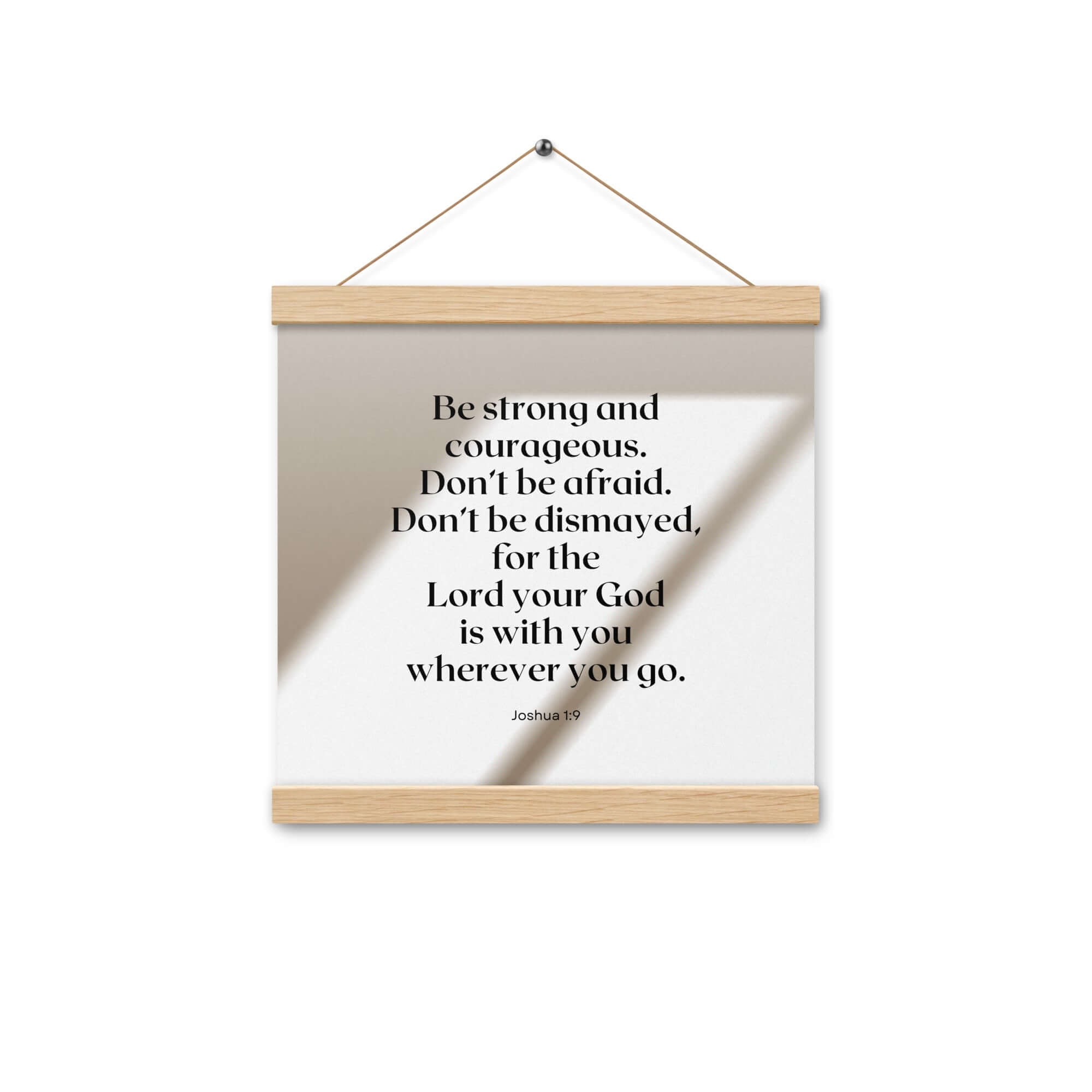 Joshua 1:9 Bible Verse, for the Lord Enhanced Matte Paper Poster With Hanger Wall Art Oak 12″×12″