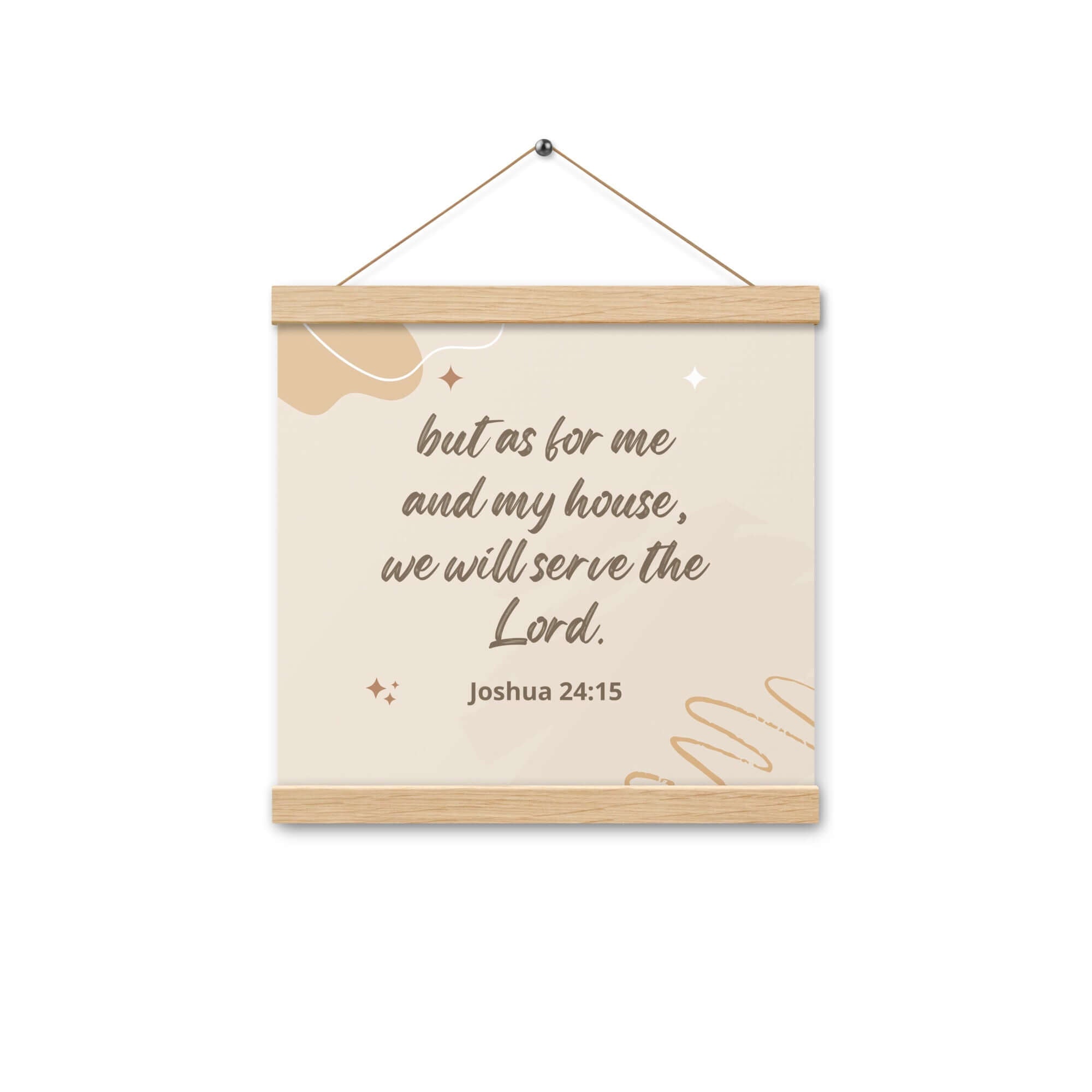 Joshua 24:15 Bible Verse, will serve Enhanced Matte Paper Poster With Hanger Wall Art Oak 12″×12″