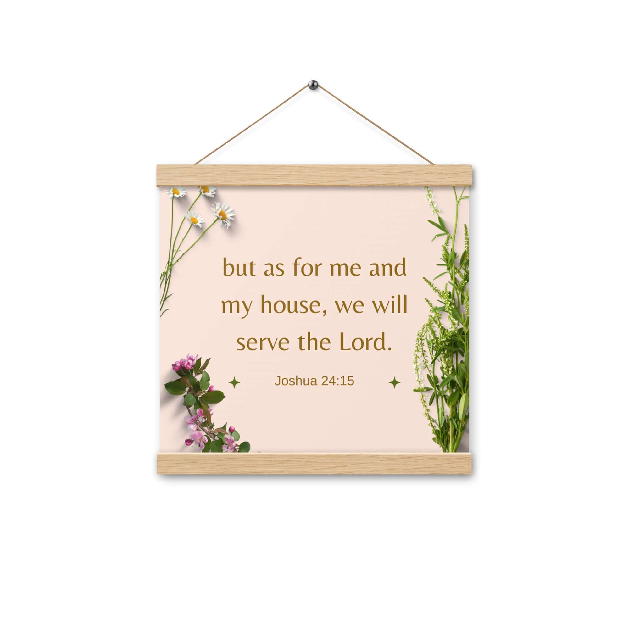 Joshua 24:15 Bible Verse, your fathers Enhanced Matte Paper Poster With Hanger Wall Art Oak 12″×12″