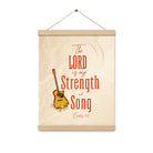 Exodus 15:2 Bible Verse, The LORD is my strength Enhanced Matte Paper Poster With Hanger Wall Art