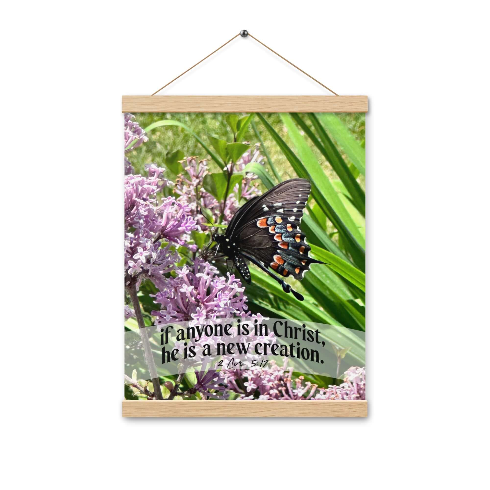 2 Corinthians 5:17 Bible Verse, Butterfly Enhanced Matte Paper Poster With Hanger Wall Art