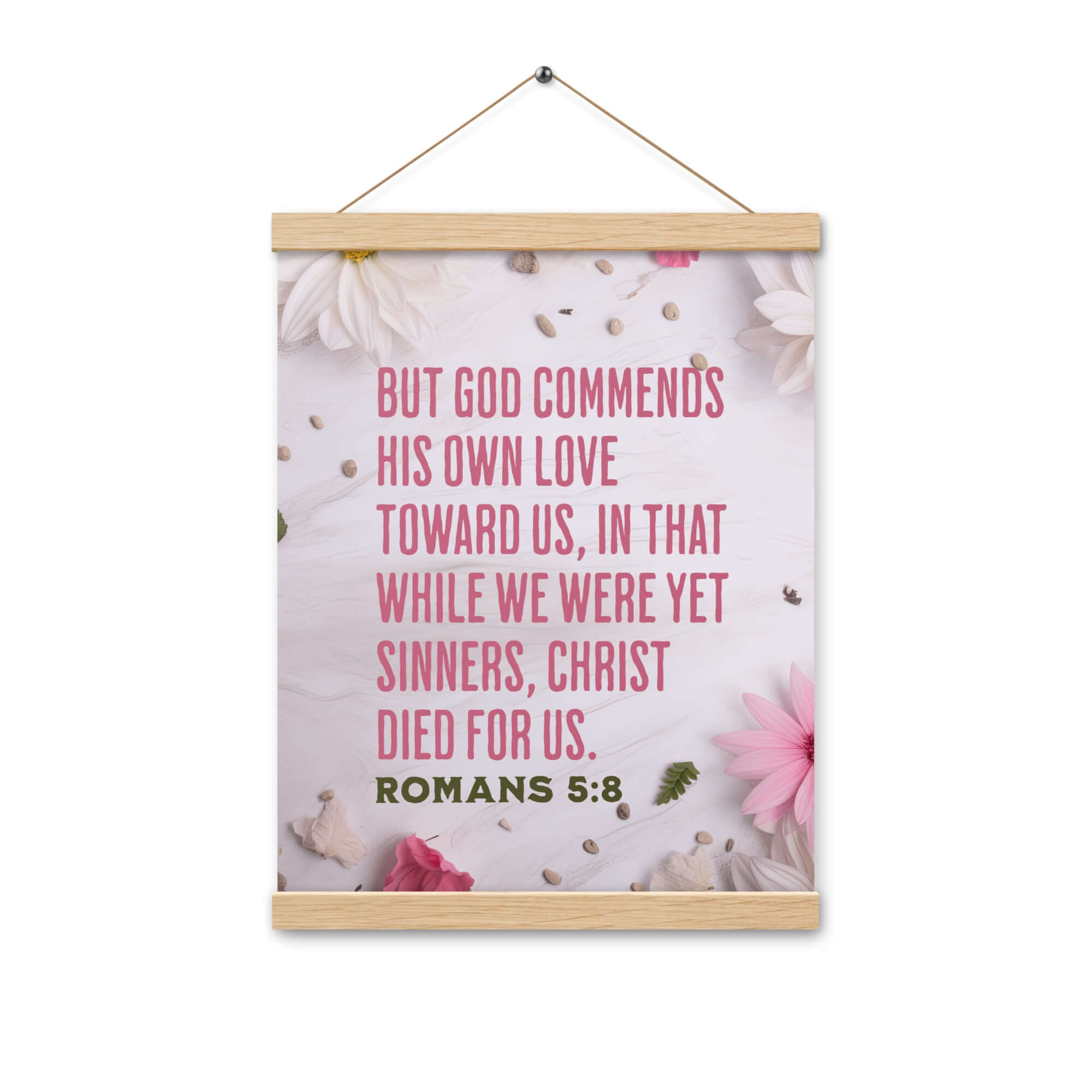 Romans 5:8 Bible Verse, Christ Died for Us Enhanced Matte Paper Poster With Hanger Wall Art