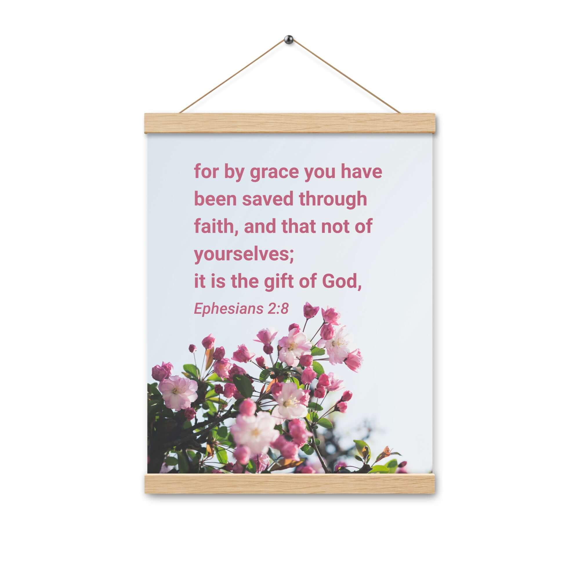 Ephesians 2:8 Bible Verse, saved through faith Enhanced Matte Paper Poster With Hanger Wall Art