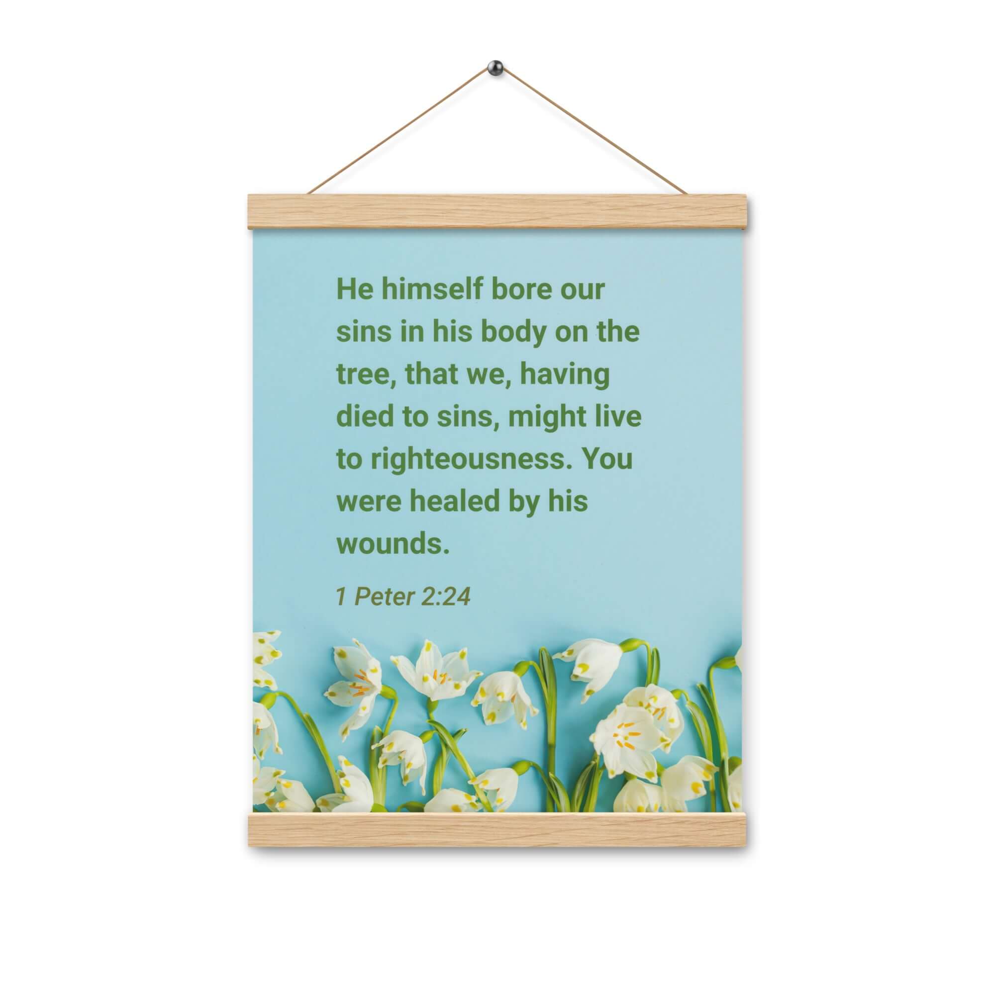 1 Peter 2:24 Bible Verse, healed by His wounds Enhanced Matte Paper Poster With Hanger Wall Art