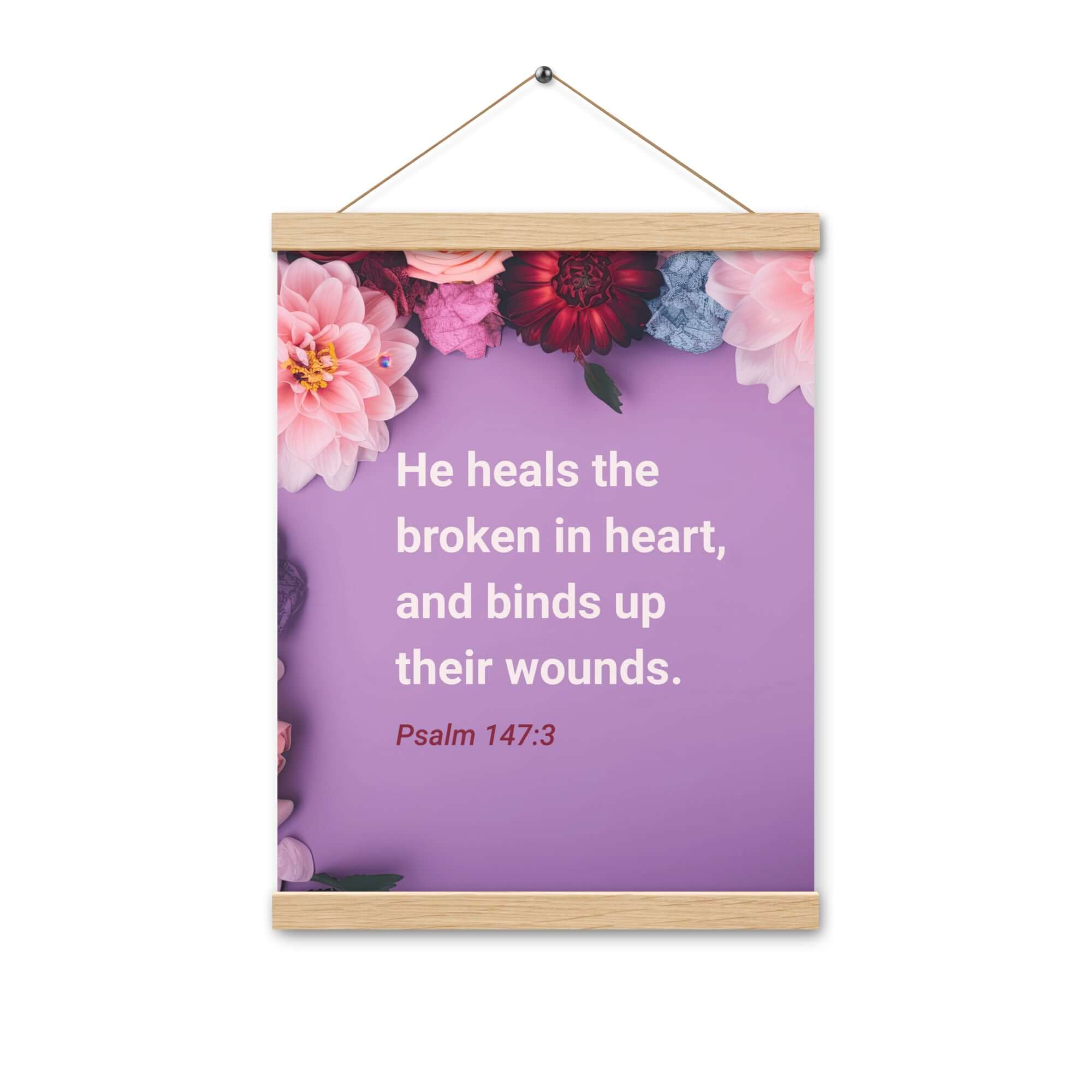 Psalm 147:3 Bible Verse, He heals the broken Enhanced Matte Paper Poster With Hanger Wall Art