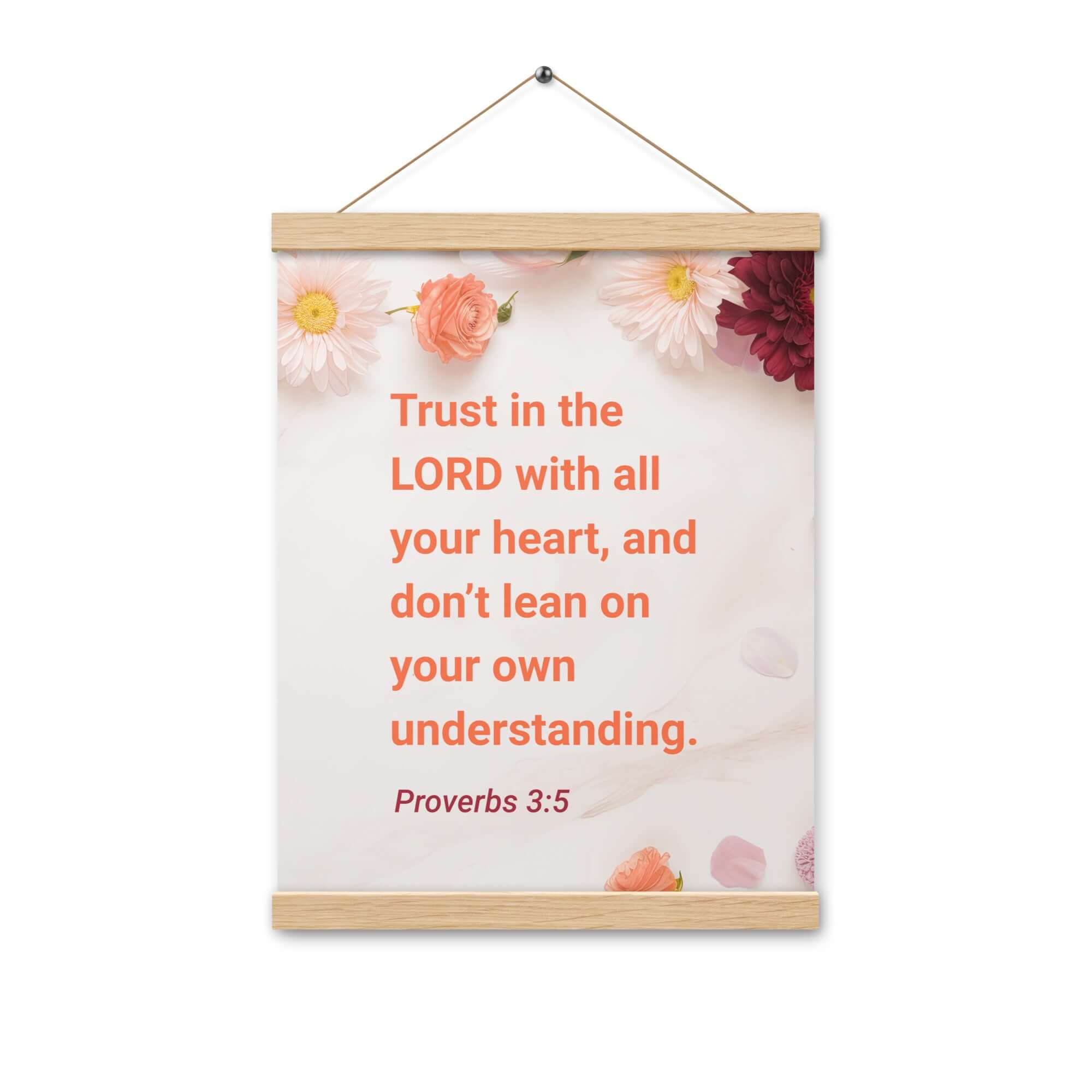 Proverbs 3:5 Bible Verse, Trust in the LORD Enhanced Matte Paper Poster With Hanger Wall Art
