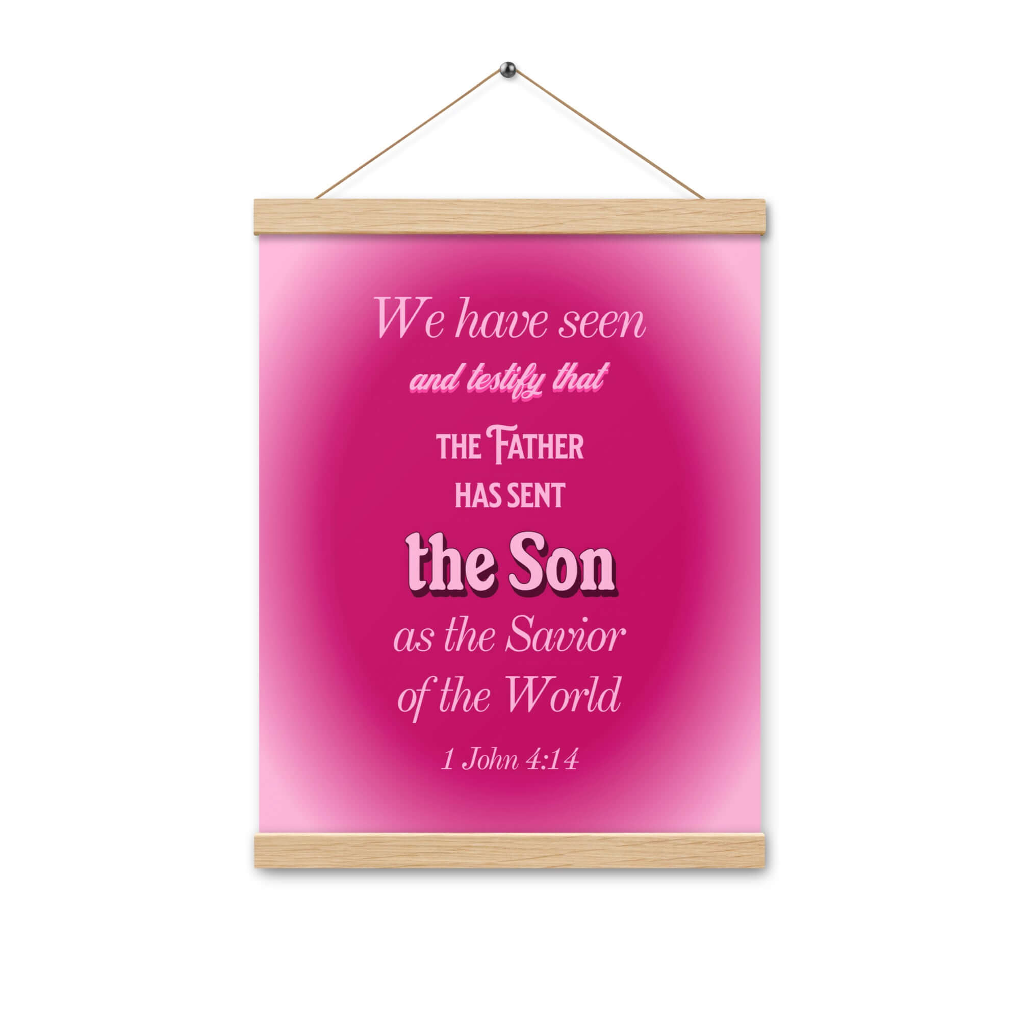 1 John 4:14 Bible Verse, that the Father Enhanced Matte Paper Poster With Hanger Wall Art