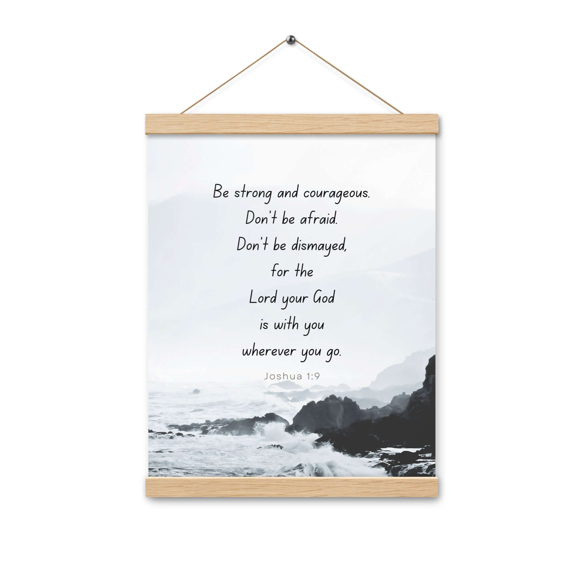 Joshua 1:9 Bible Verse, Do not be afraid Enhanced Matte Paper Poster With Hanger Wall Art