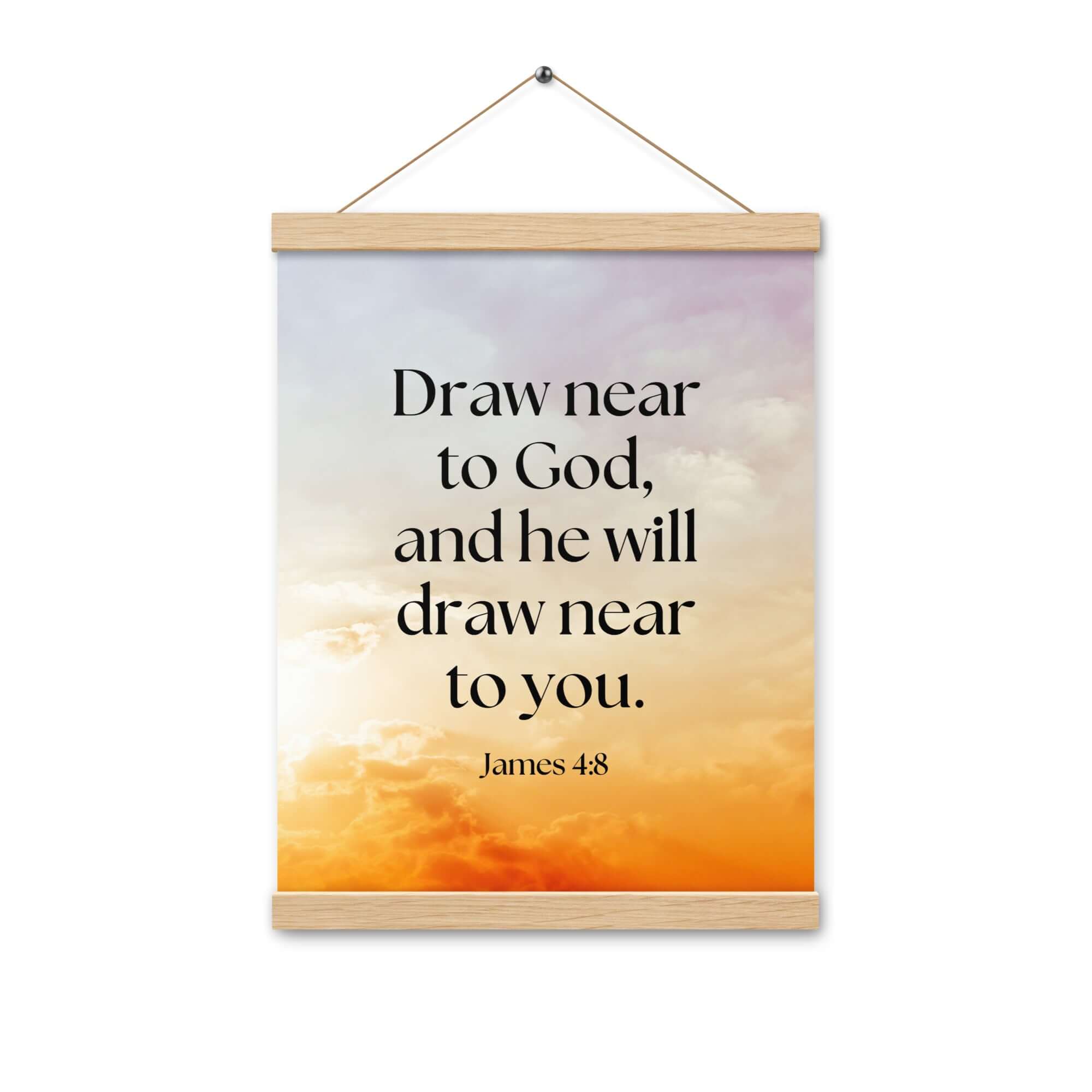 James 4:8 Bible Verse, he will draw Enhanced Matte Paper Poster With Hanger Wall Art