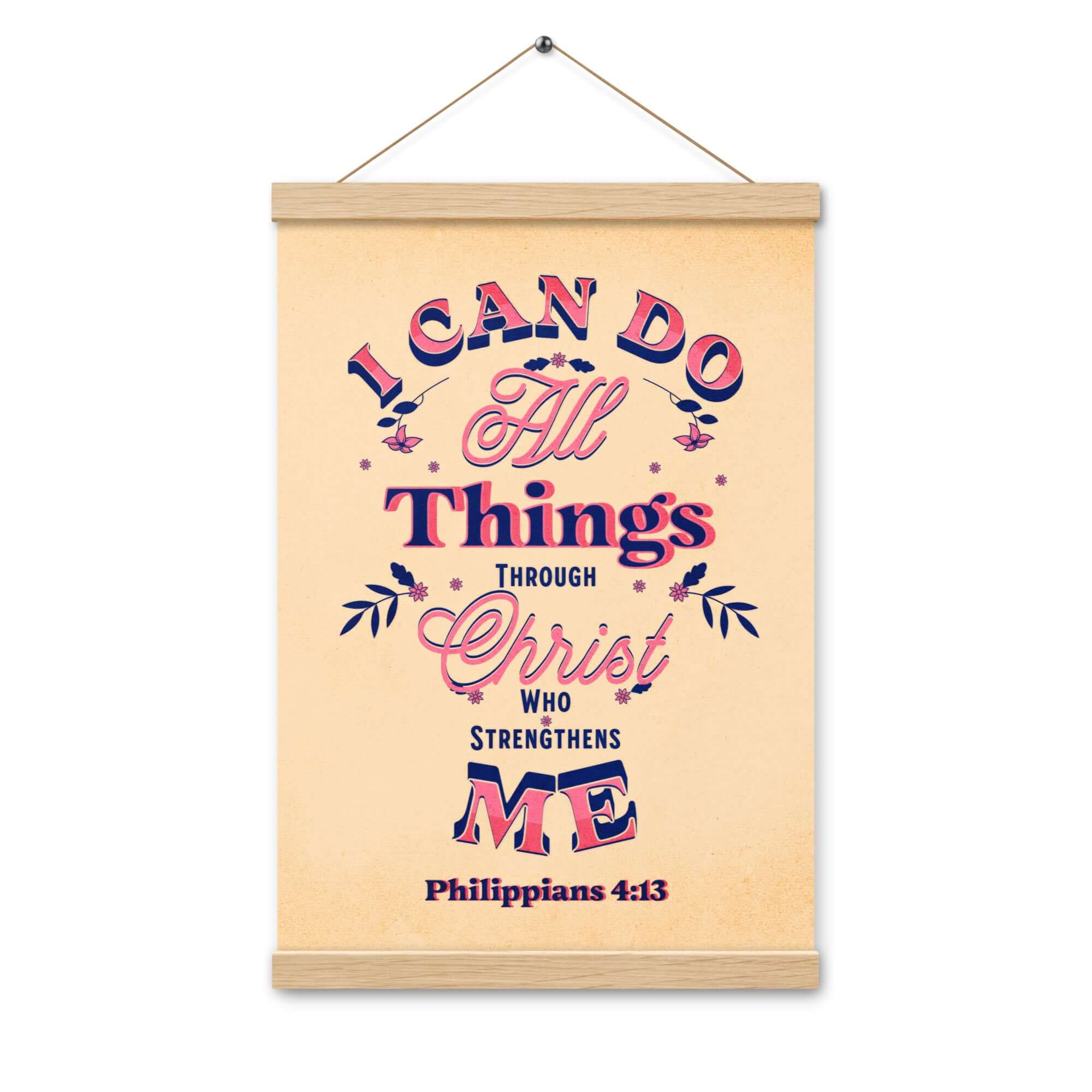 Philippians 4:13 Bible Verse, Christ Strengthens Me Enhanced Matte Paper Poster With Hanger Wall Art