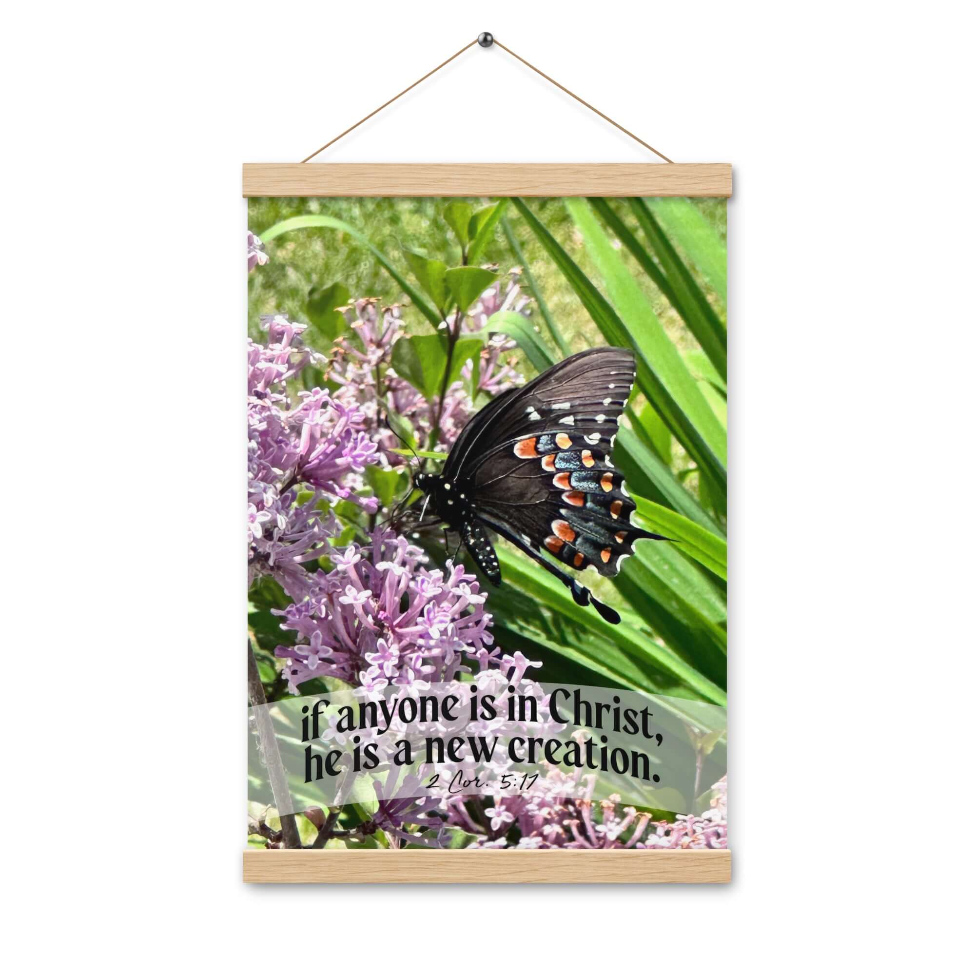 2 Corinthians 5:17 Bible Verse, Butterfly Enhanced Matte Paper Poster With Hanger Wall Art
