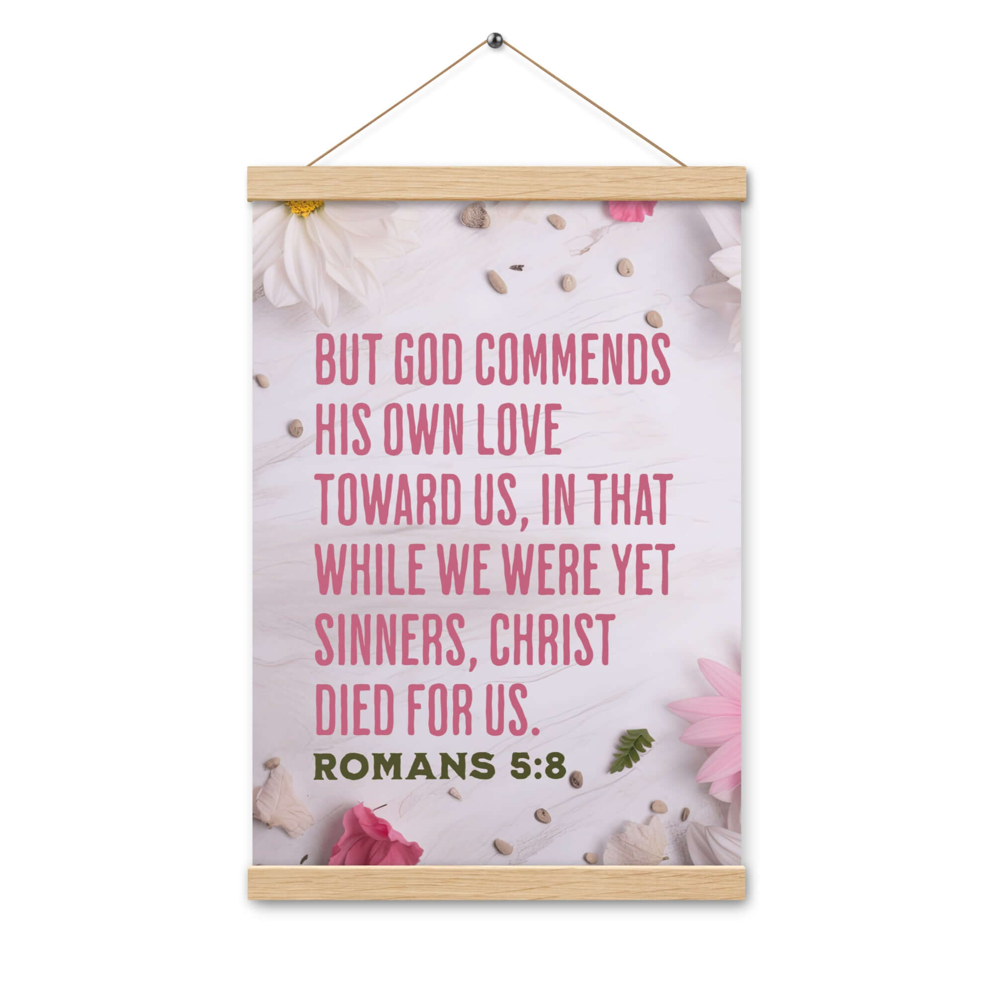 Romans 5:8 Bible Verse, Christ Died for Us Enhanced Matte Paper Poster With Hanger Wall Art