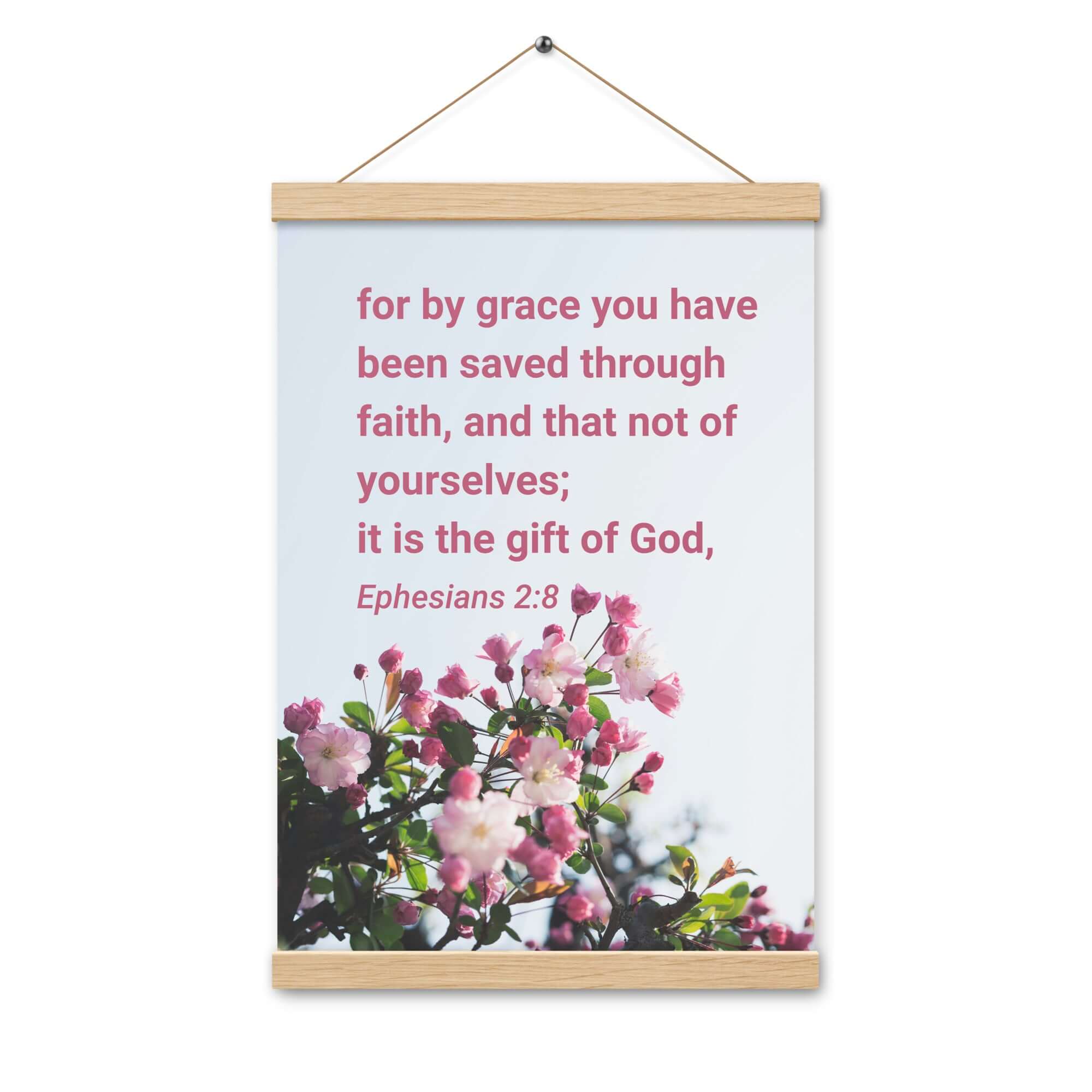 Ephesians 2:8 Bible Verse, saved through faith Enhanced Matte Paper Poster With Hanger Wall Art