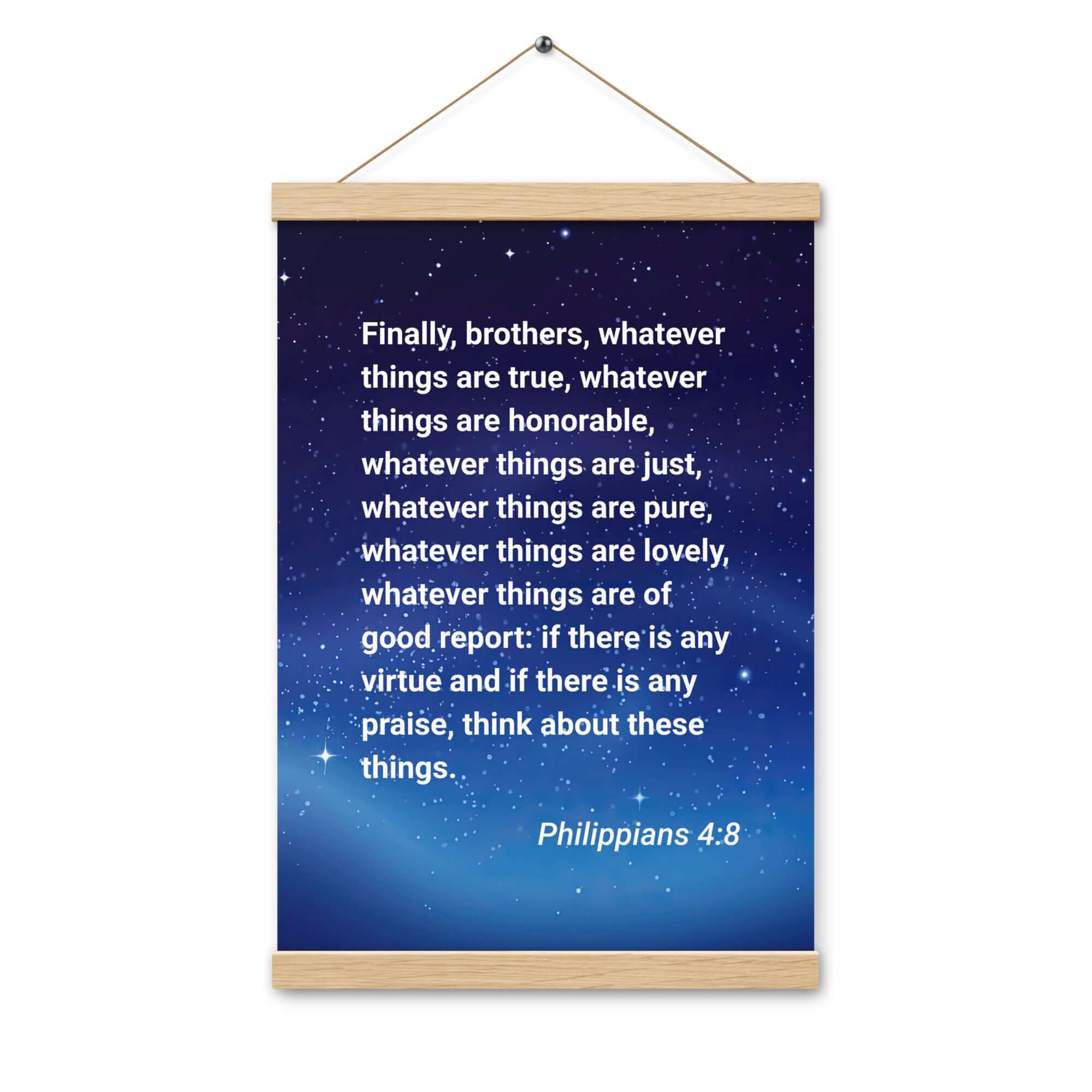 Philippians 4:8 Bible Verse, Think these things Enhanced Matte Paper Poster With Hanger Wall Art