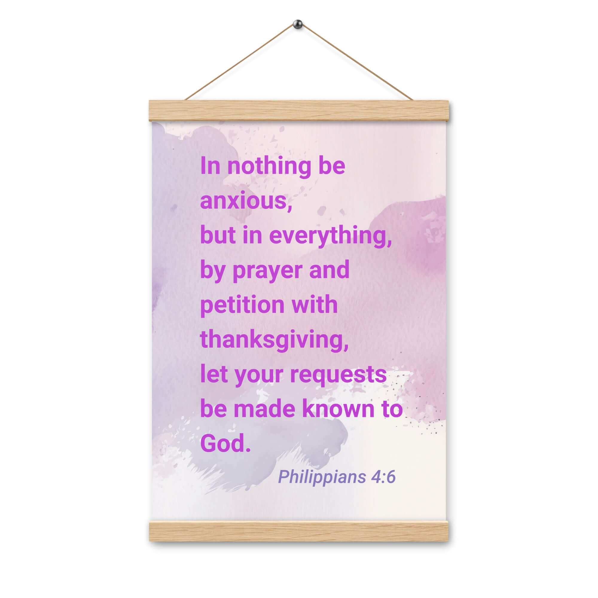 Philippians 4:6 Bible Verse, Prayer and Petition Enhanced Matte Paper Poster With Hanger Wall Art