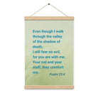 Psalm 23:4 Bible Verse, fear no evil Enhanced Matte Paper Poster With Hanger Wall Art