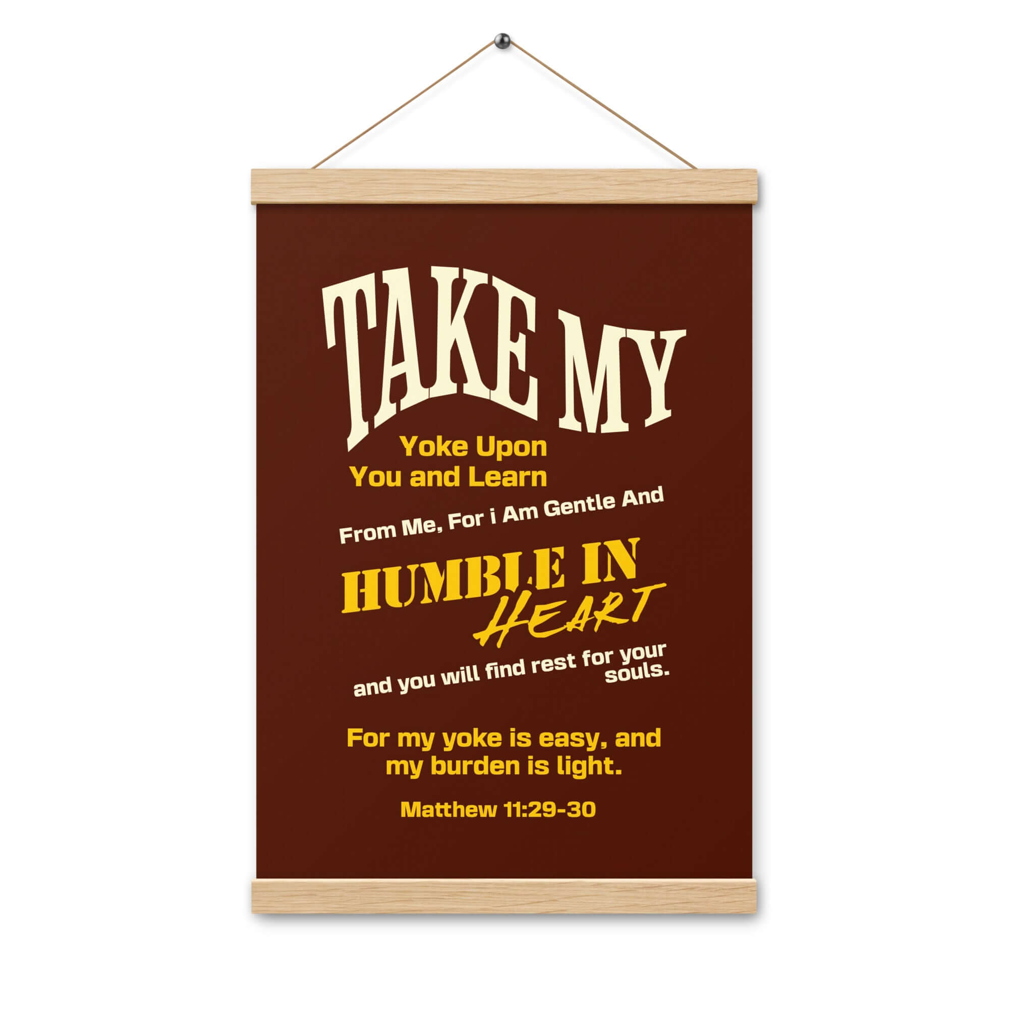 Matthew 11:29-30 Bible Verse, learn from me Enhanced Matte Paper Poster With Hanger Wall Art